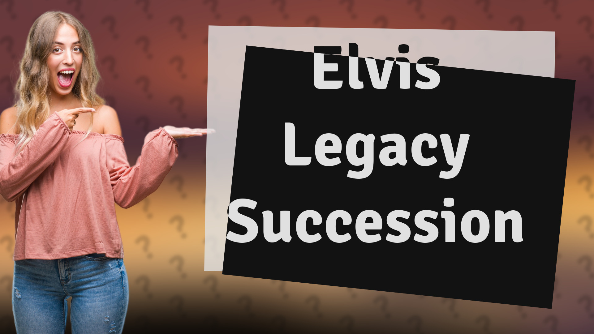 Elvis Legacy Succession