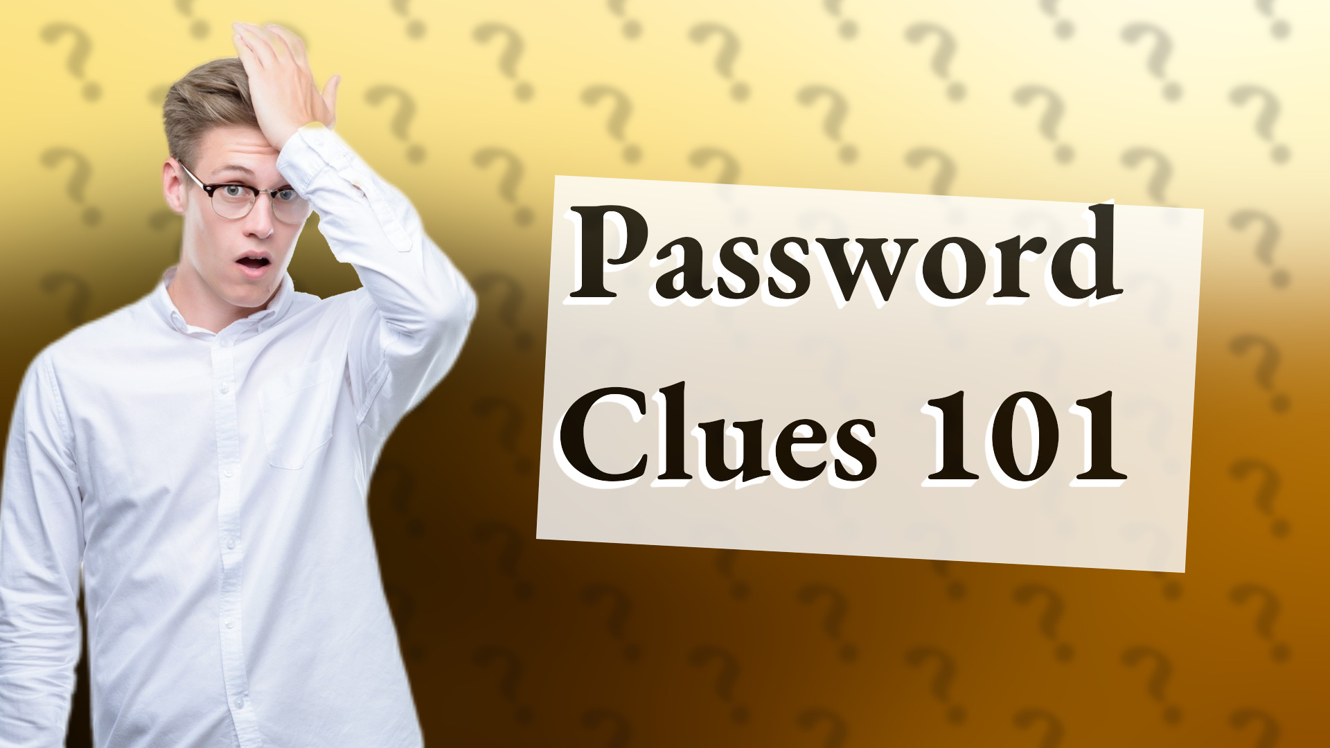 Password Clues 101