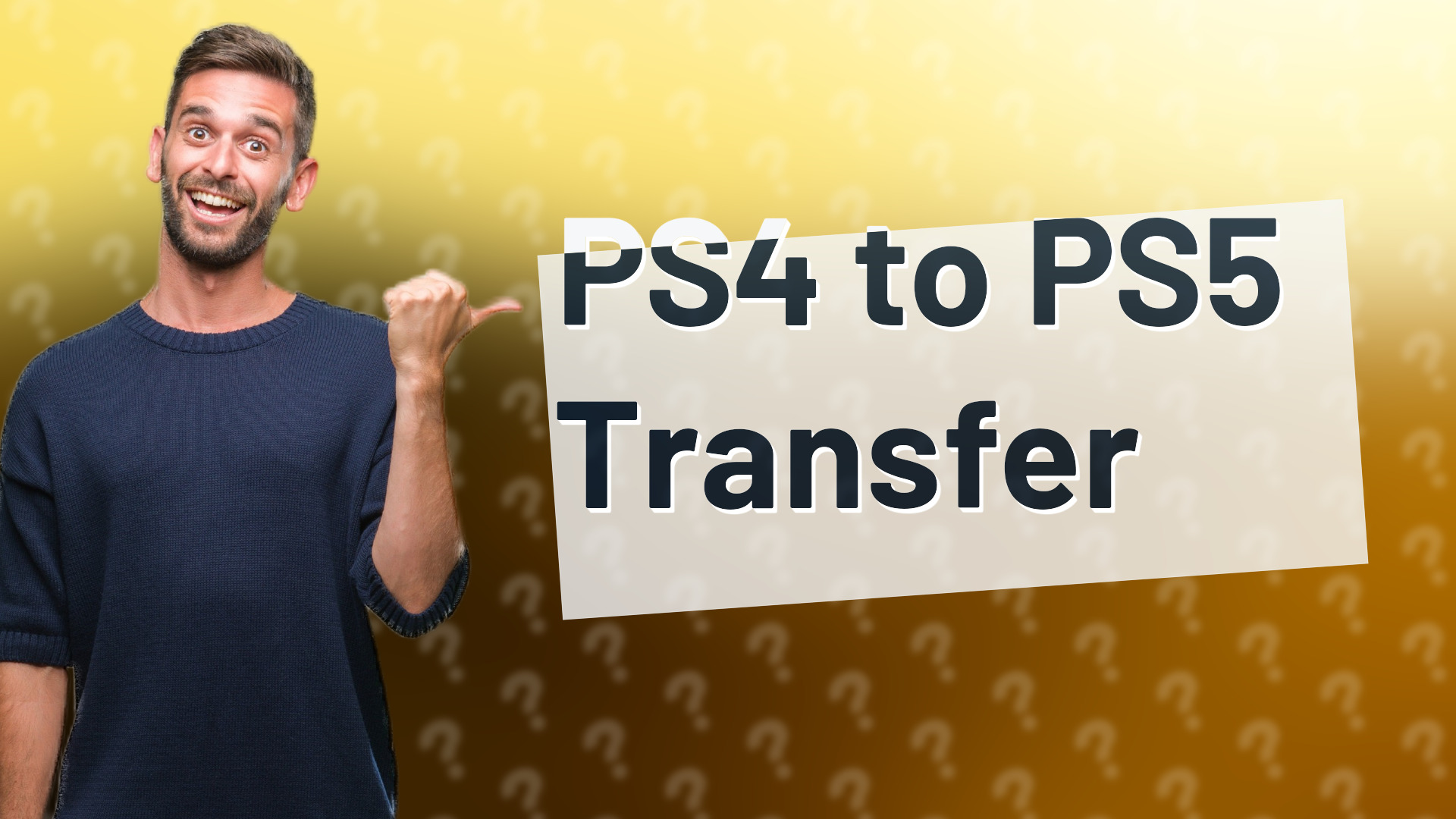 PS4 to PS5 Transfer