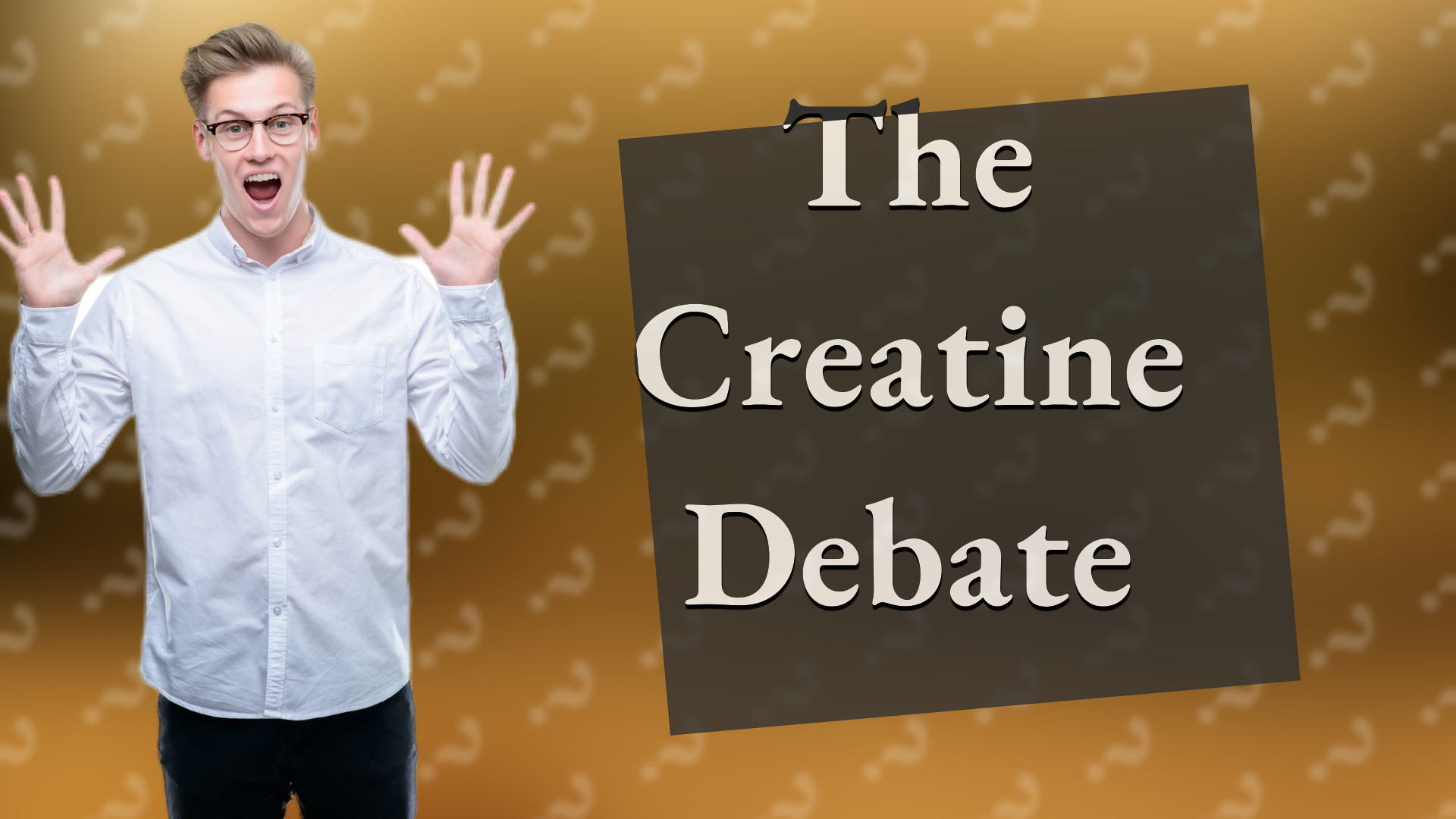 The Creatine Debate