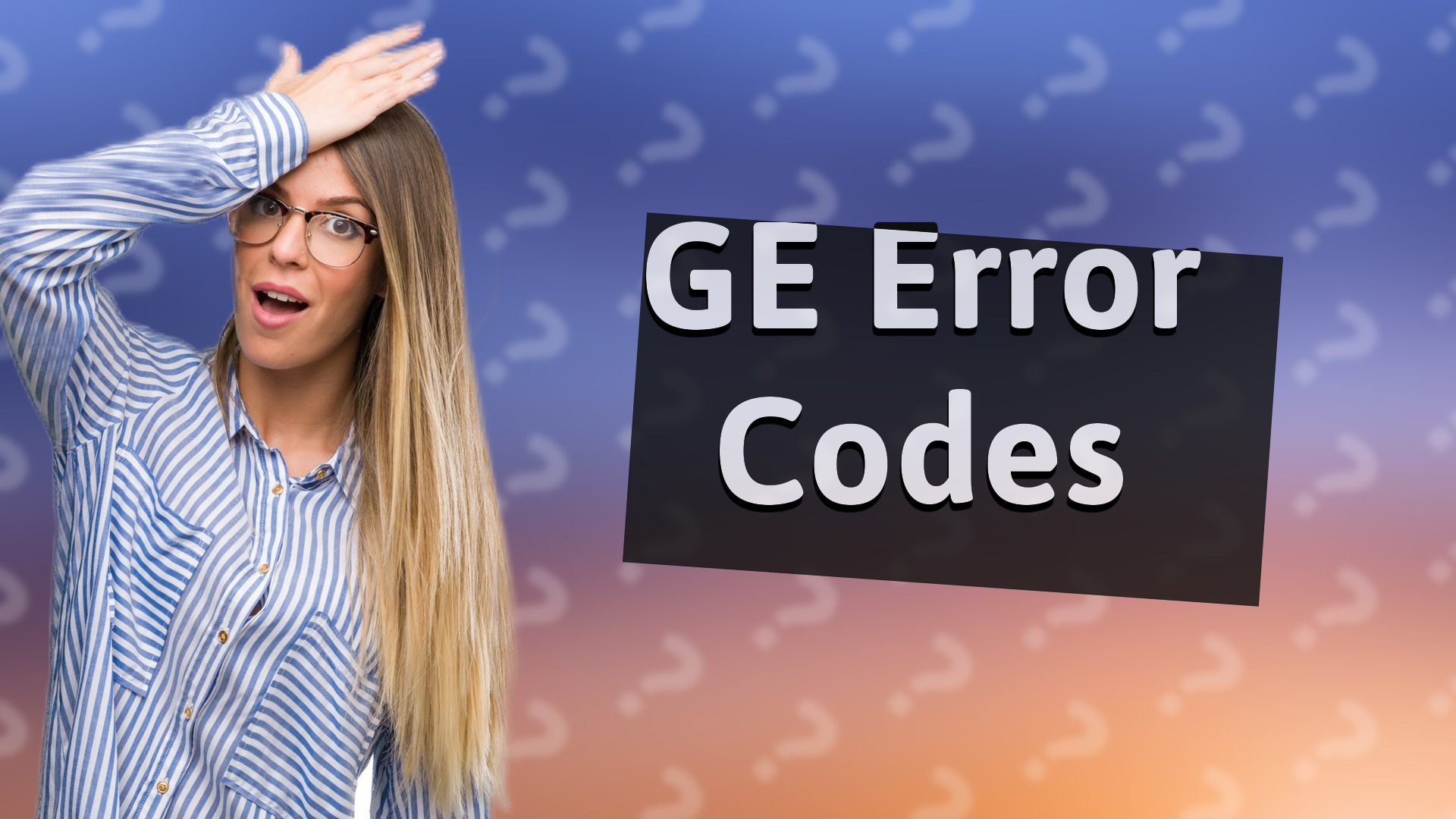 GE Error Codes