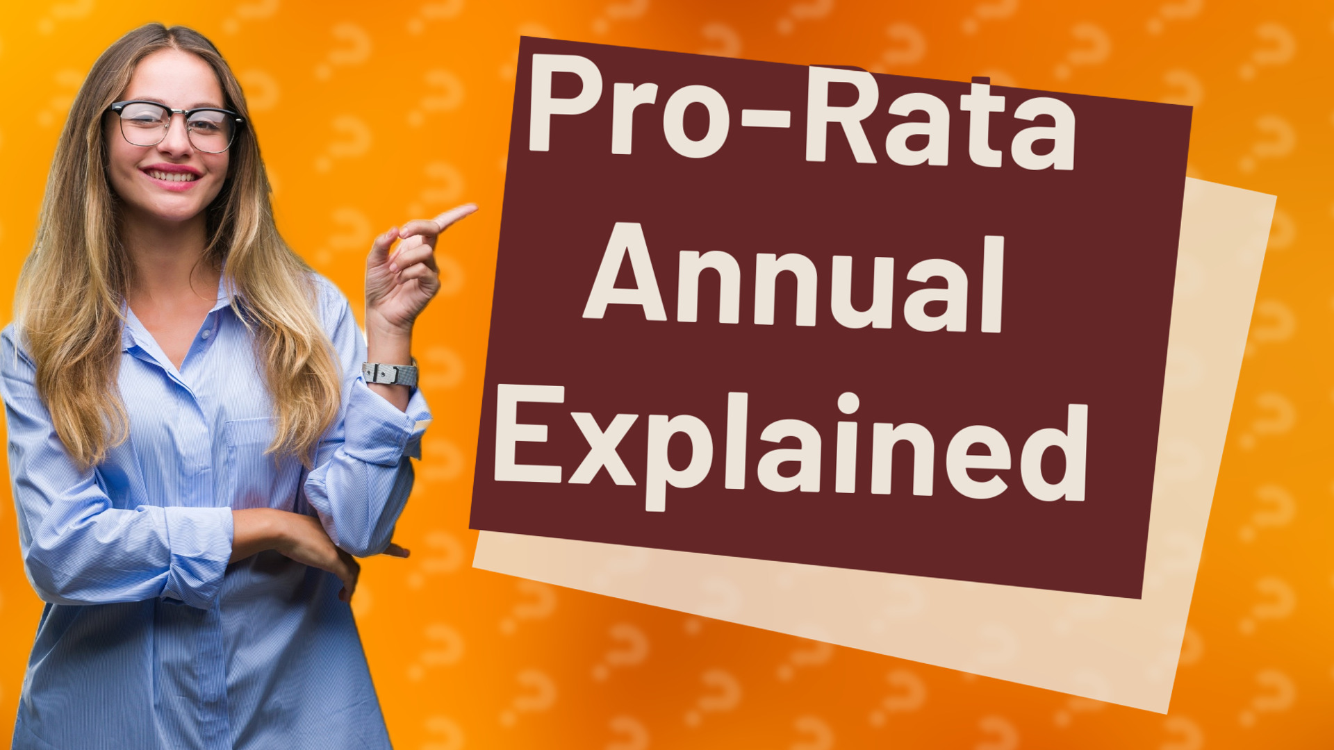 Pro-Rata Annual Explained