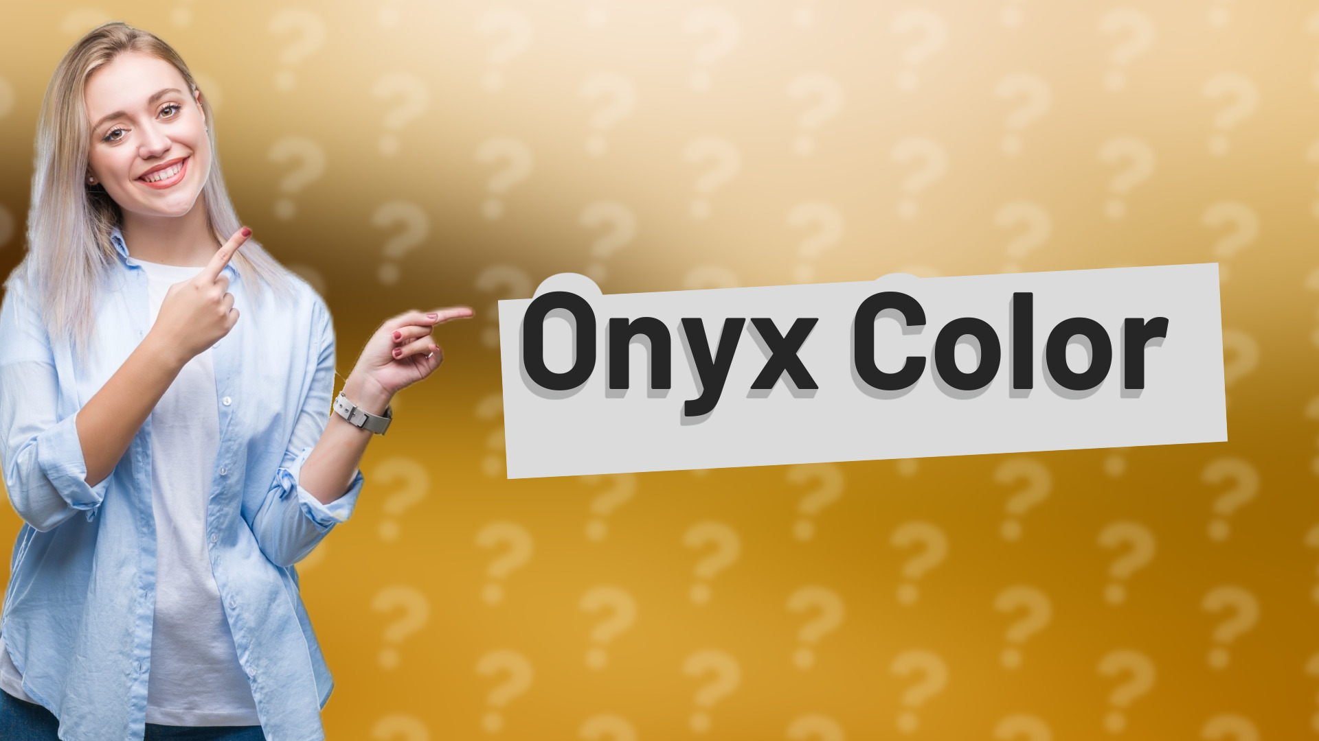 Onyx Color