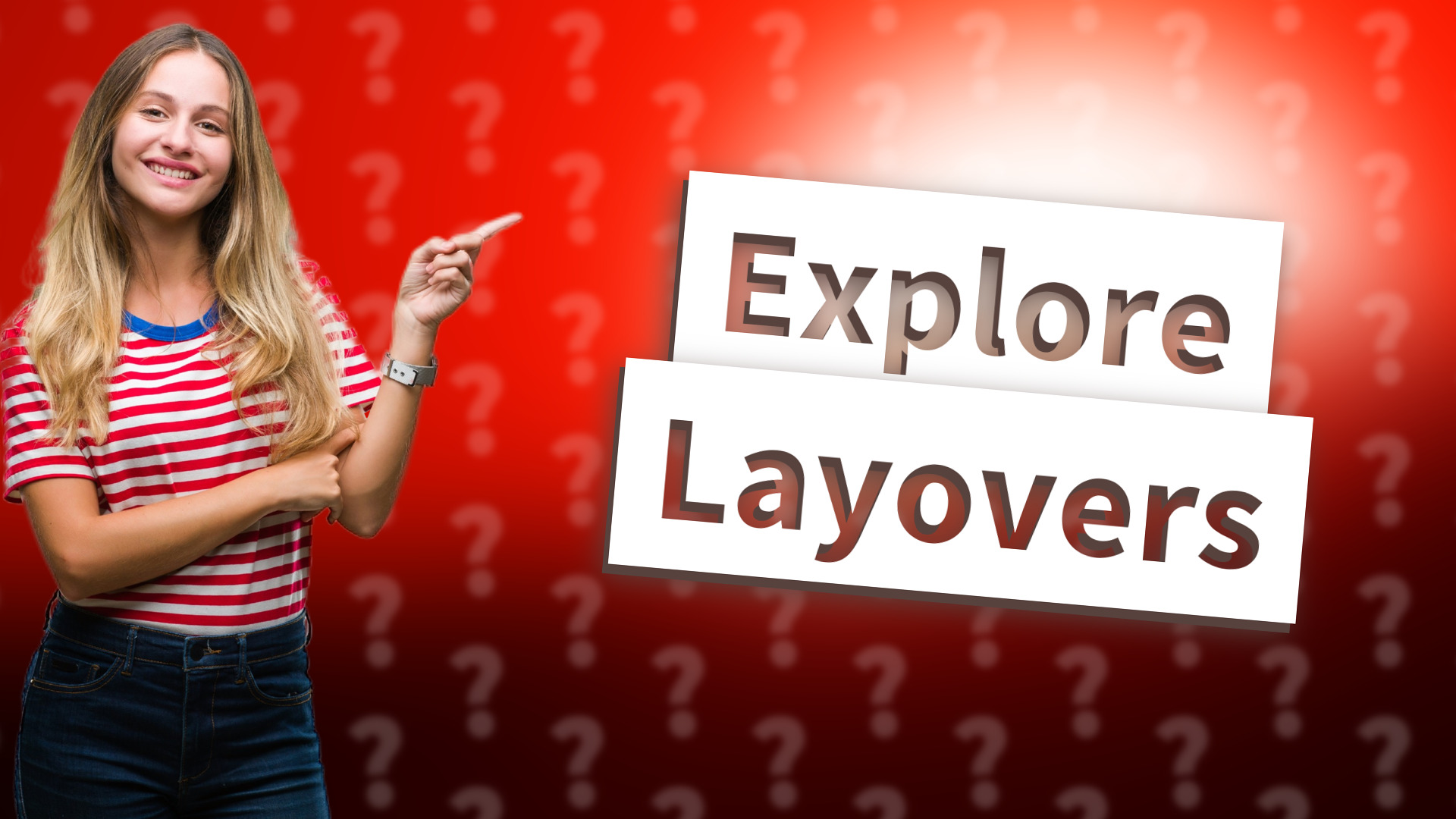 Explore Layovers