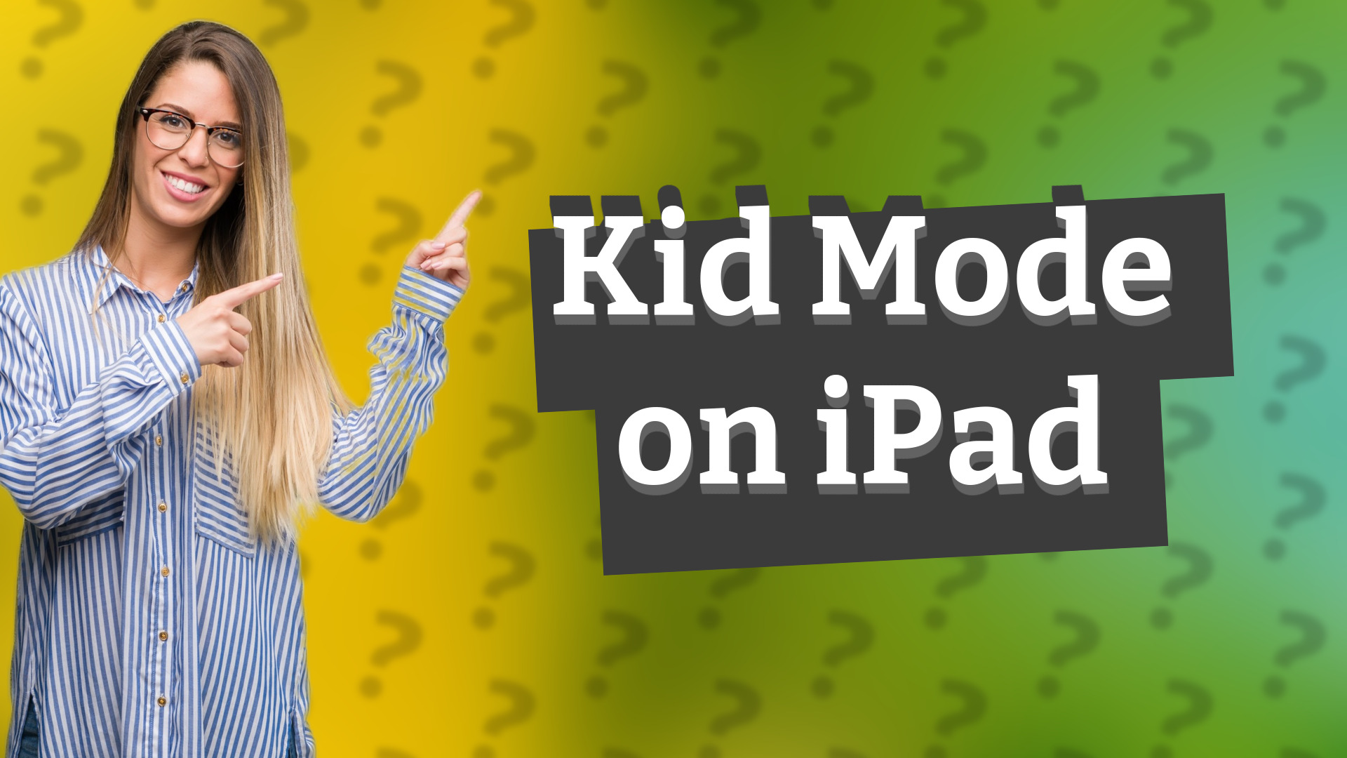 Kid Mode on iPad