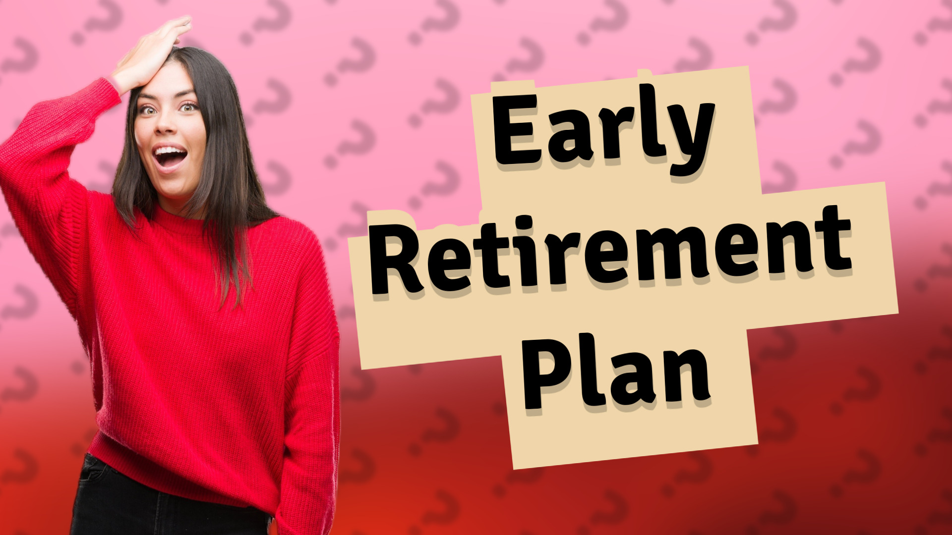 Early Retirement Plan