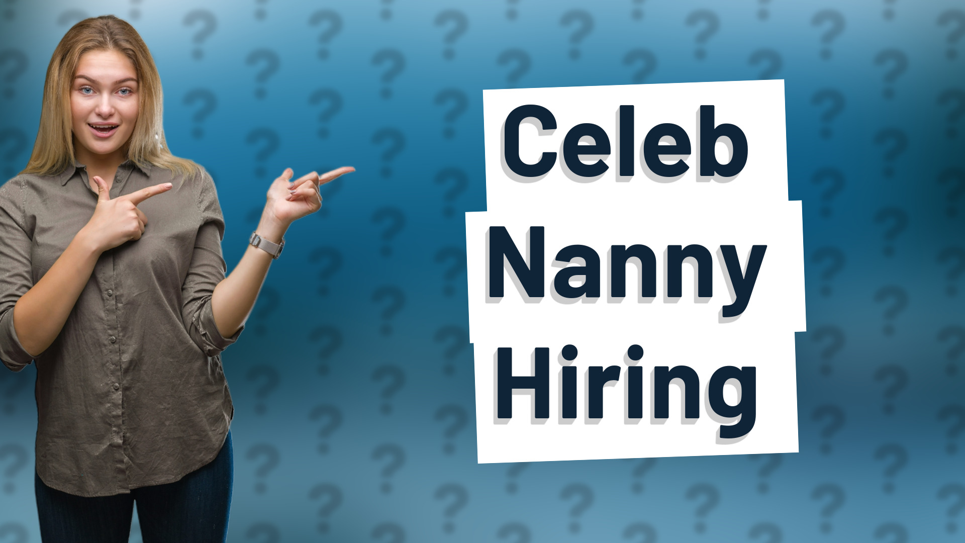 Celeb Nanny Hiring