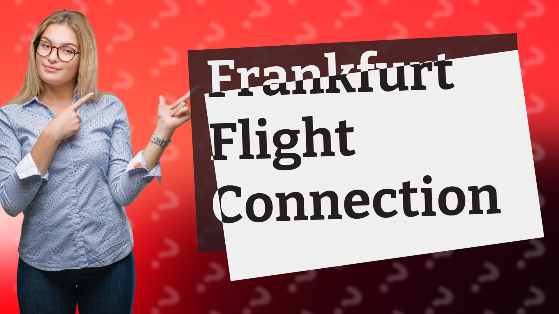 Frankfurt Flight Connection