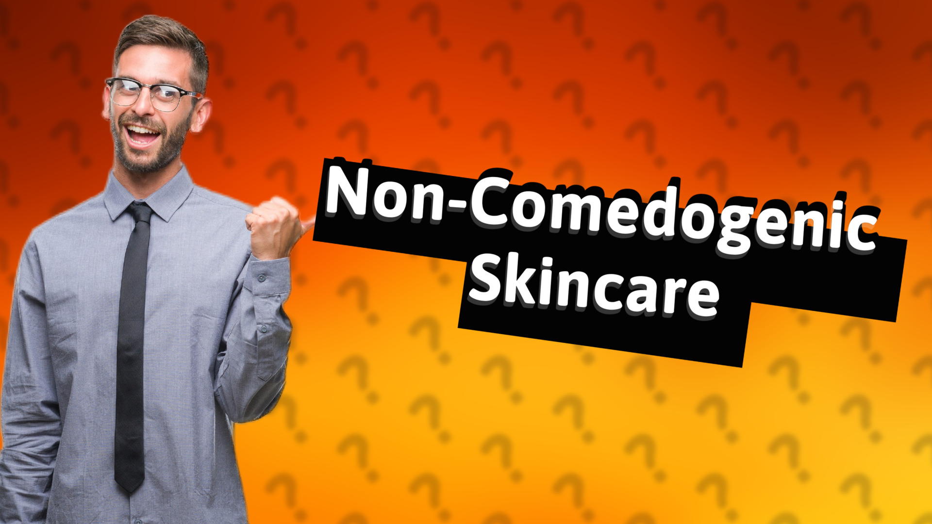 Non-Comedogenic Skincare