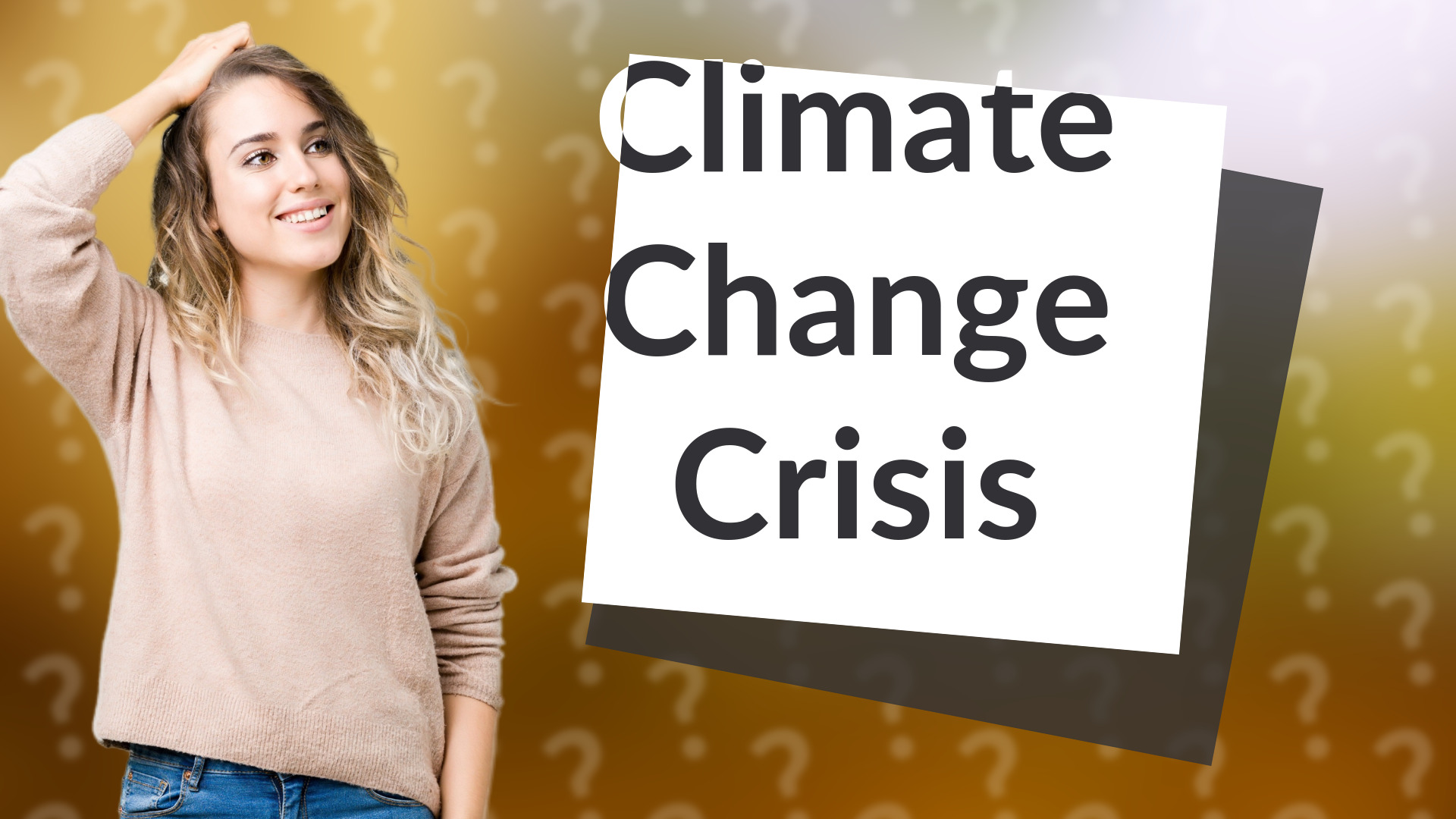Climate Change Crisis