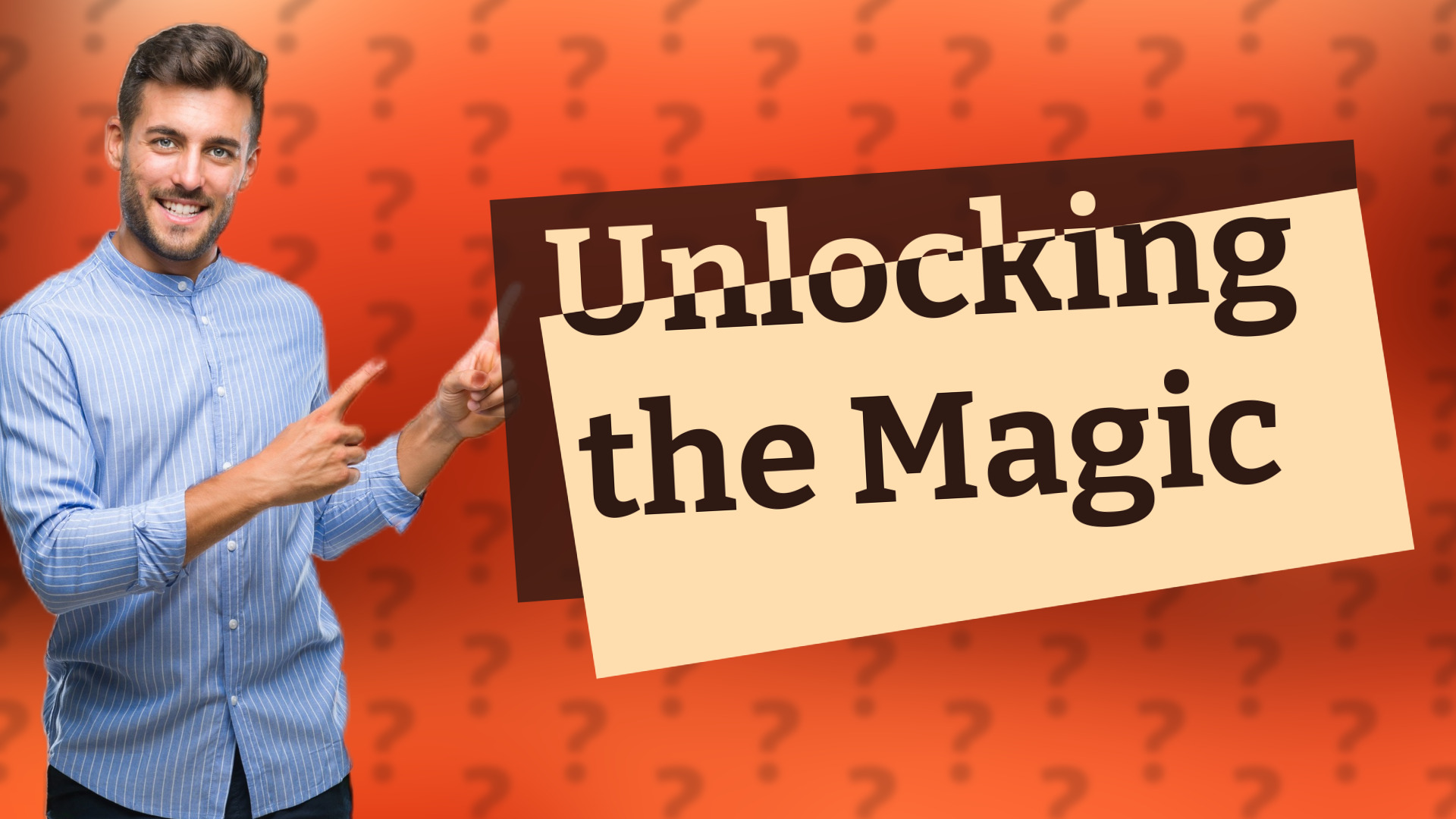 Unlocking the Magic