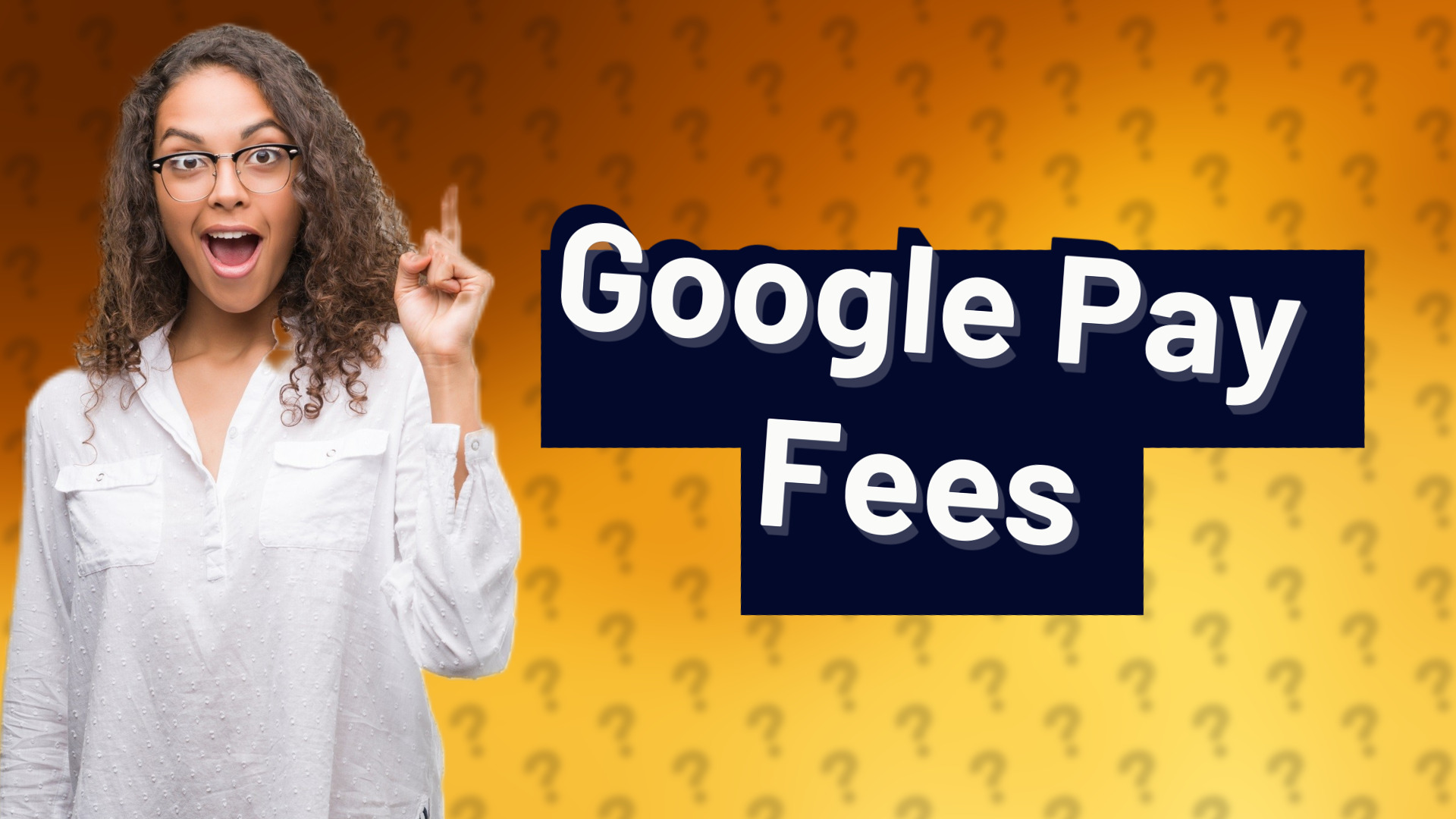 Google Pay Fees