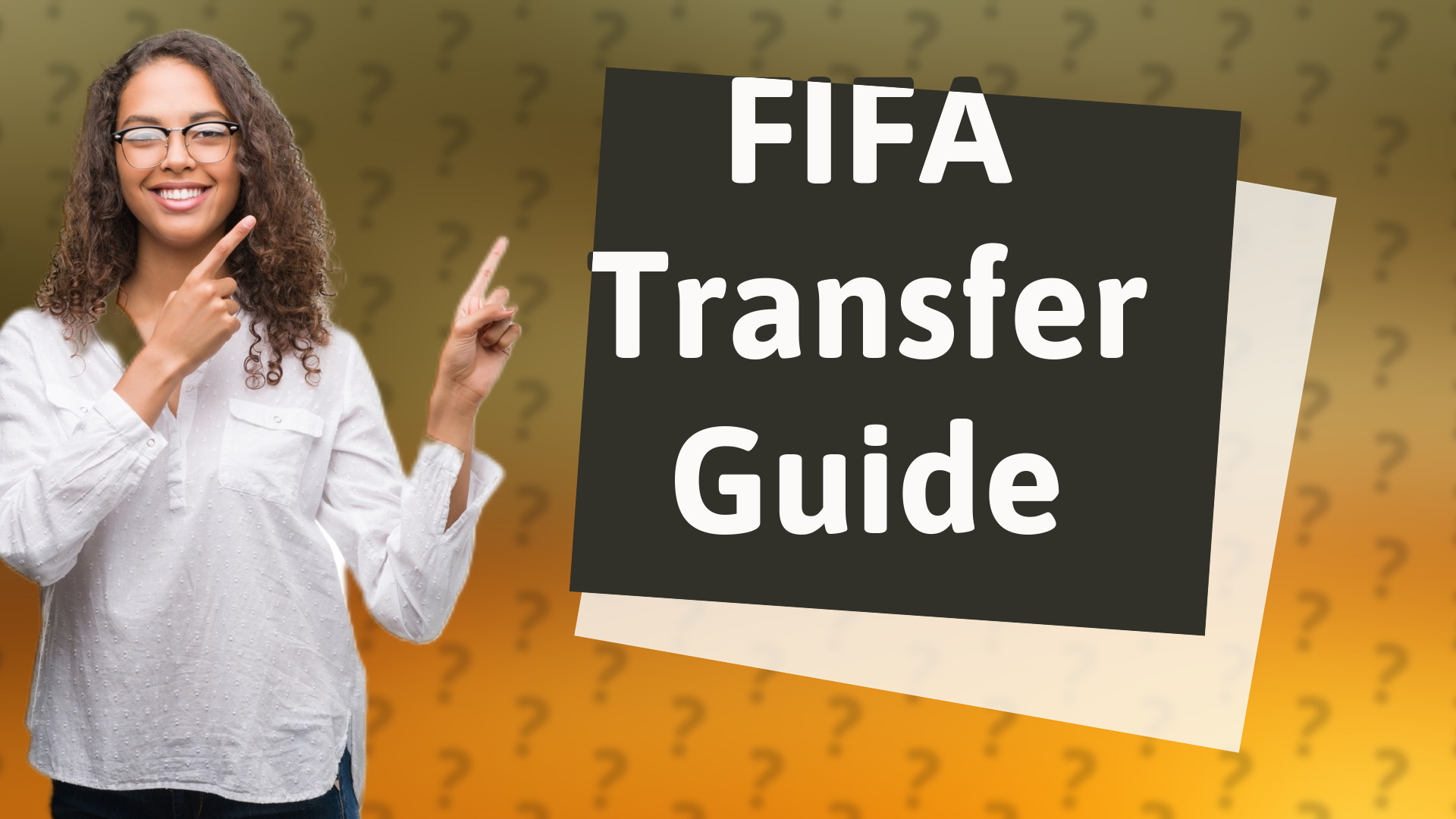 FIFA Transfer Guide