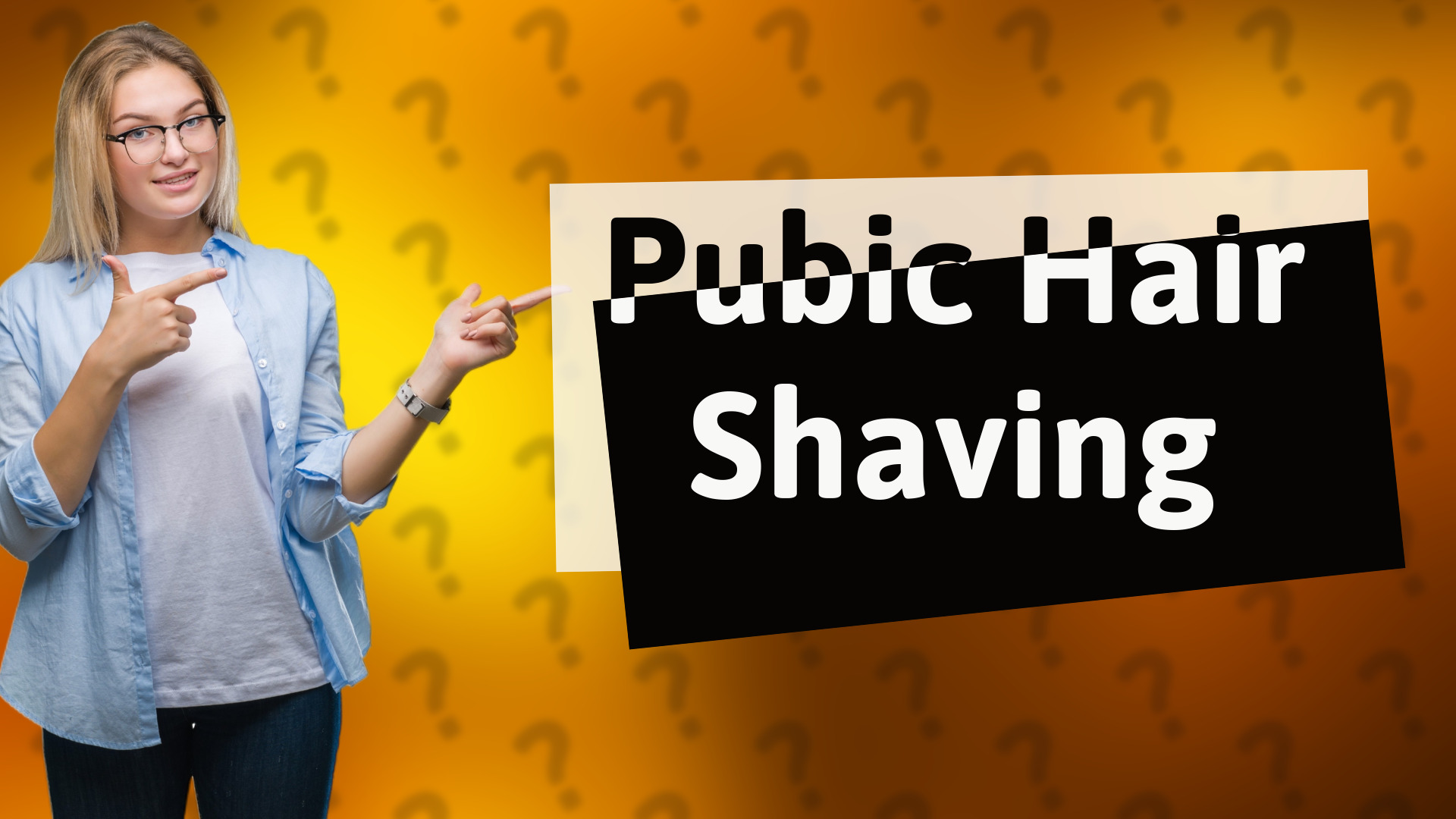 Pubic Hair Shaving