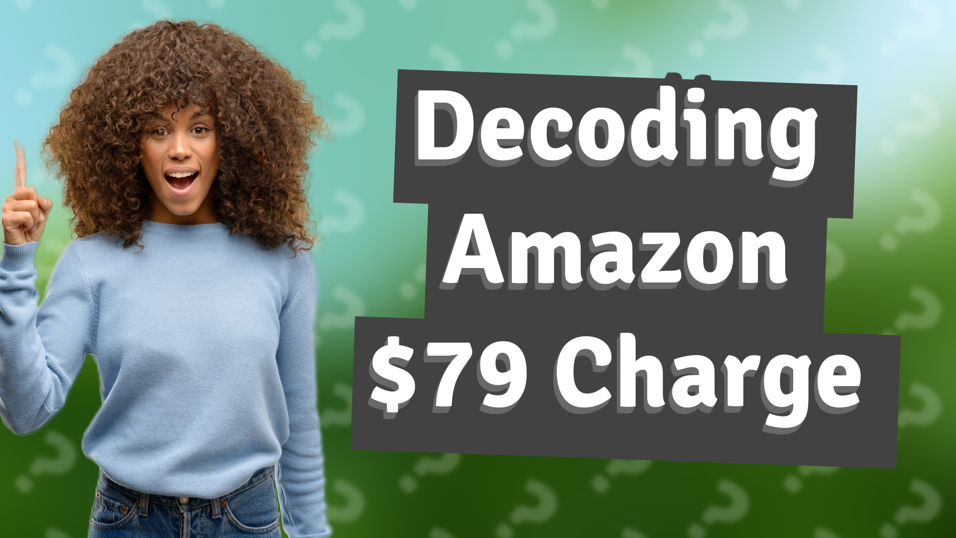 Decoding Amazon $79 Charge
