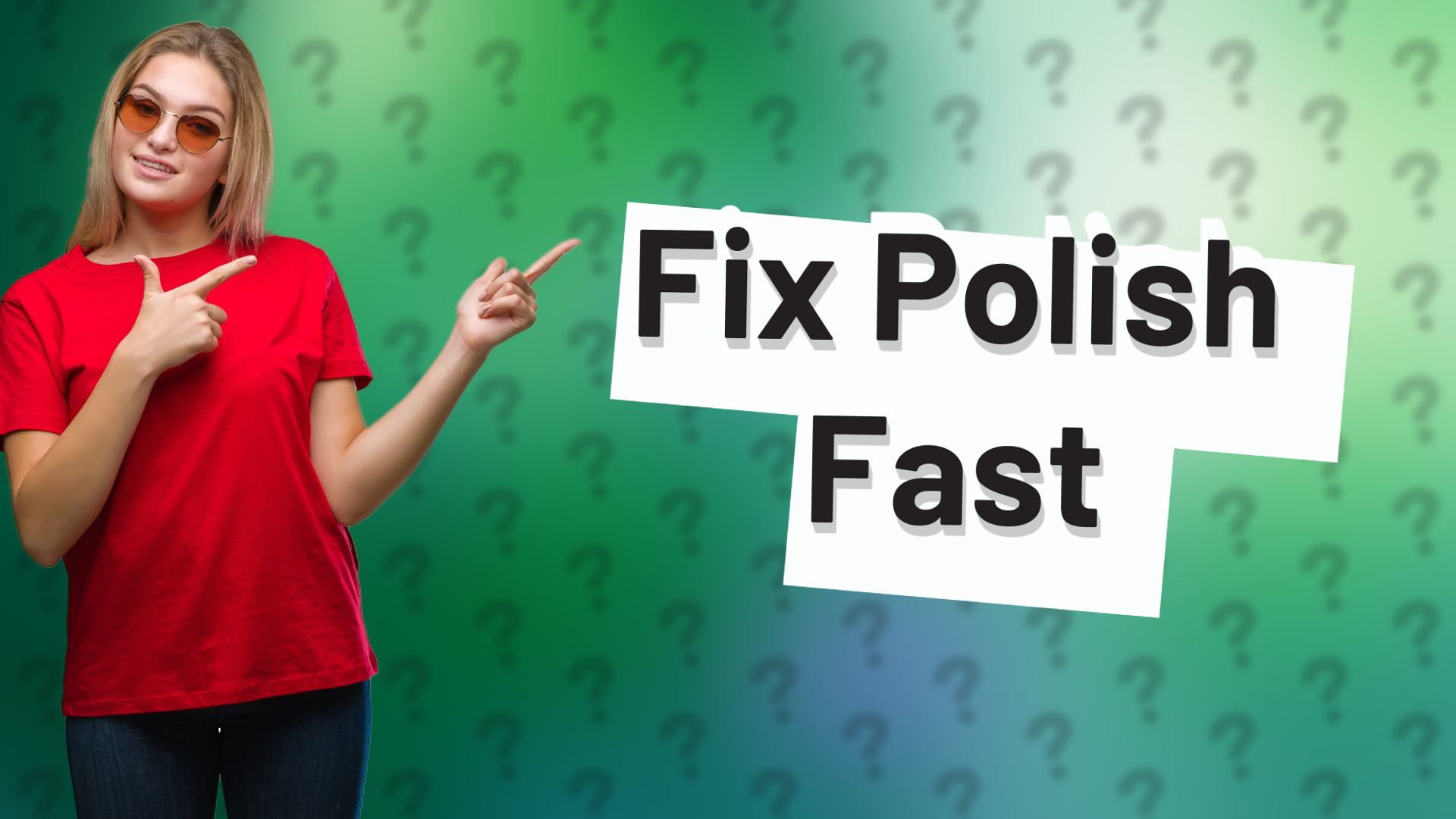Fix Polish Fast