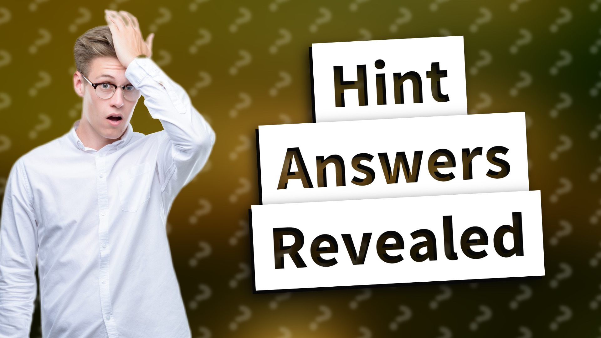 Hint Answers Revealed