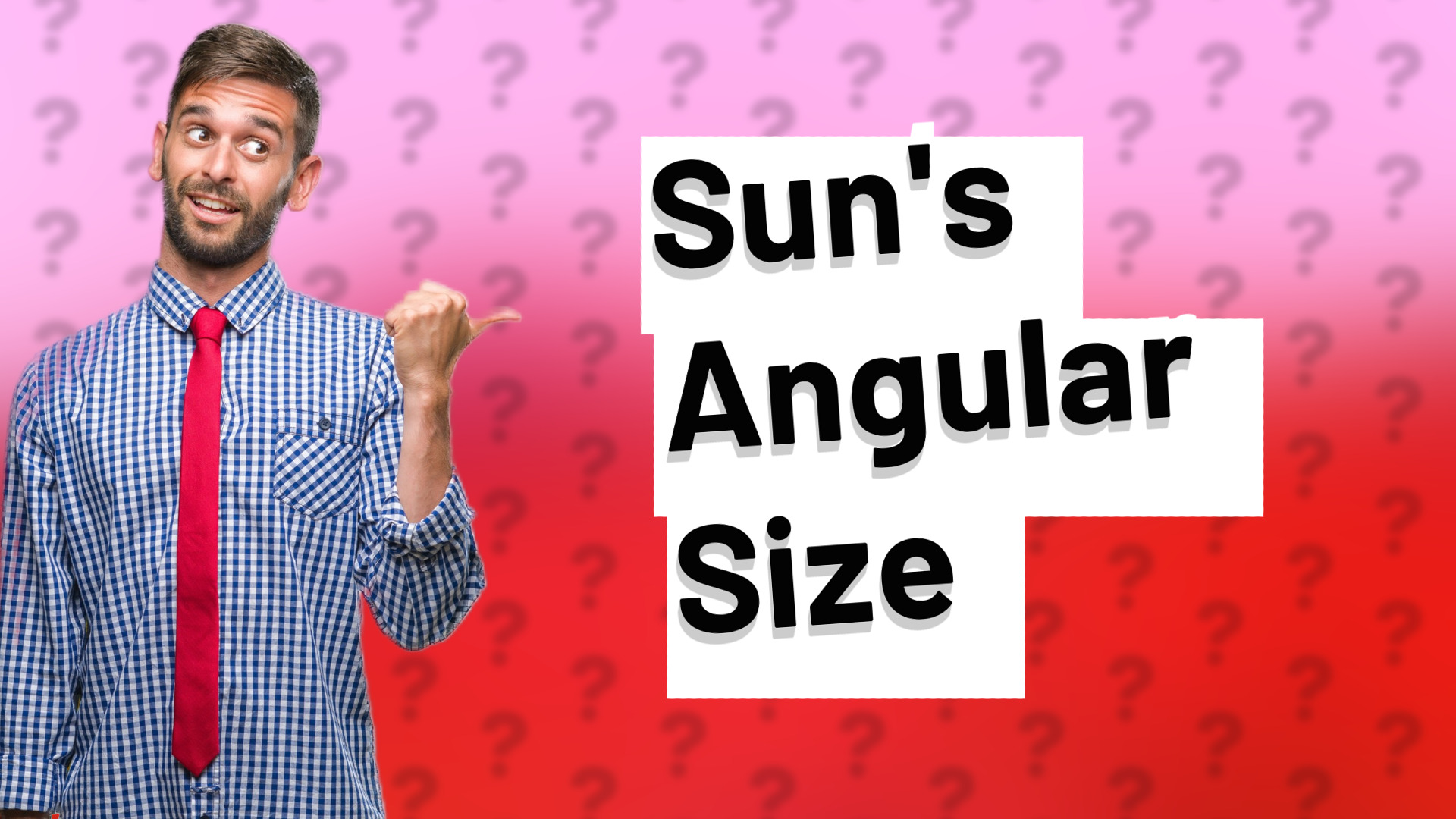 Sun's Angular Size