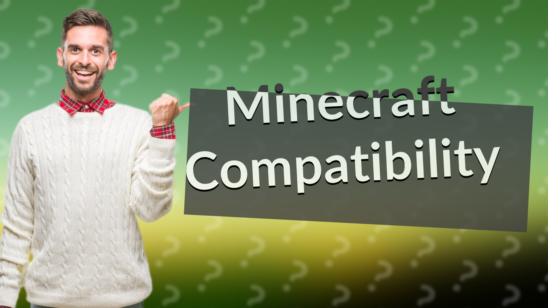 Minecraft Compatibility