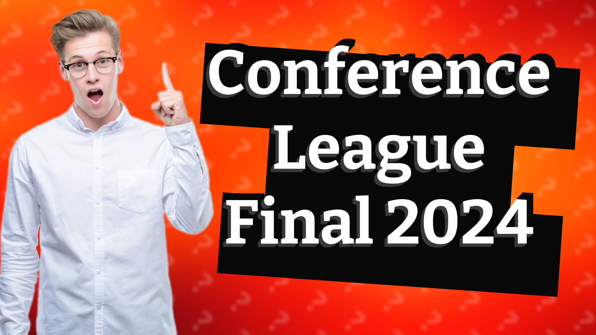 Conference League Final 2024