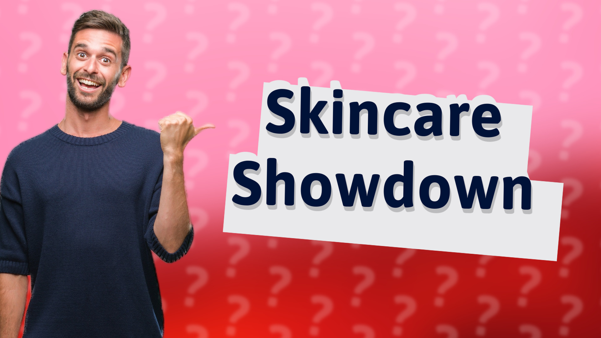 Skincare Showdown