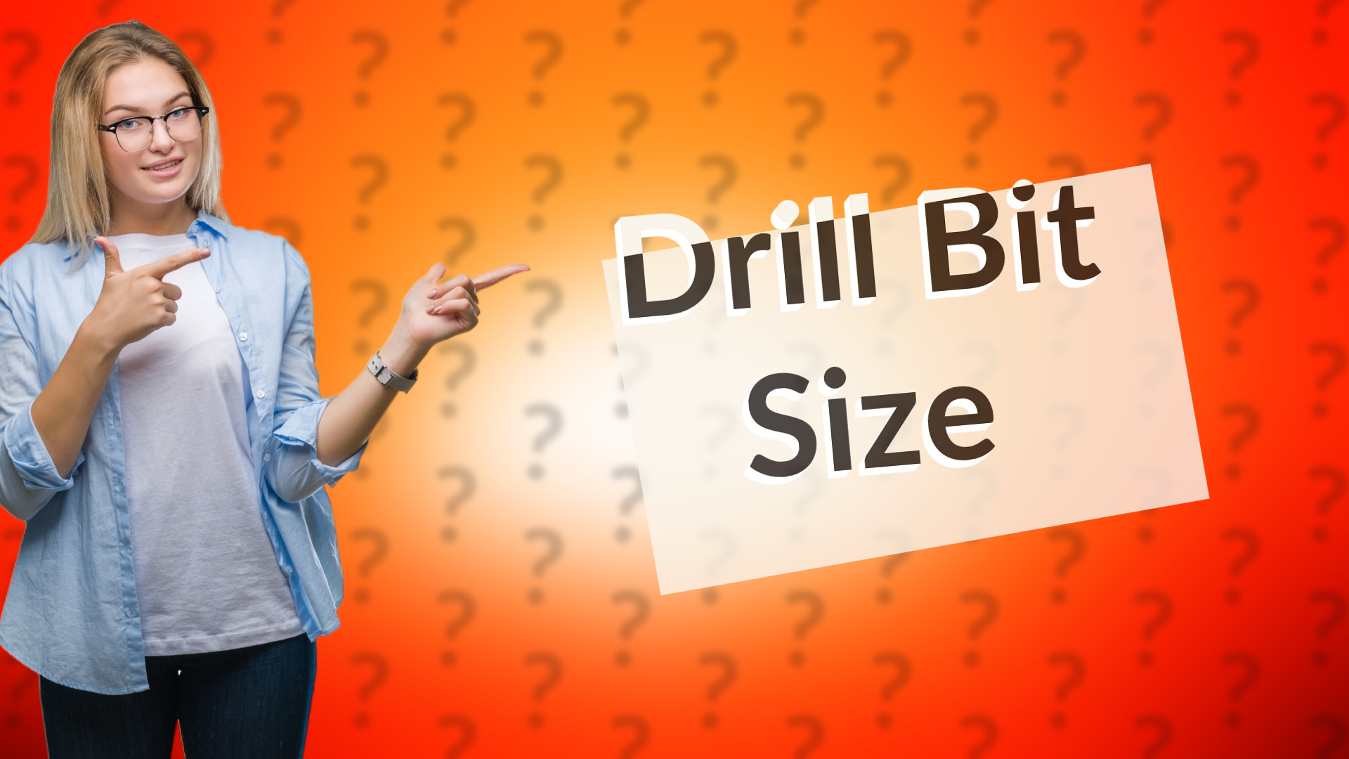 Drill Bit Size