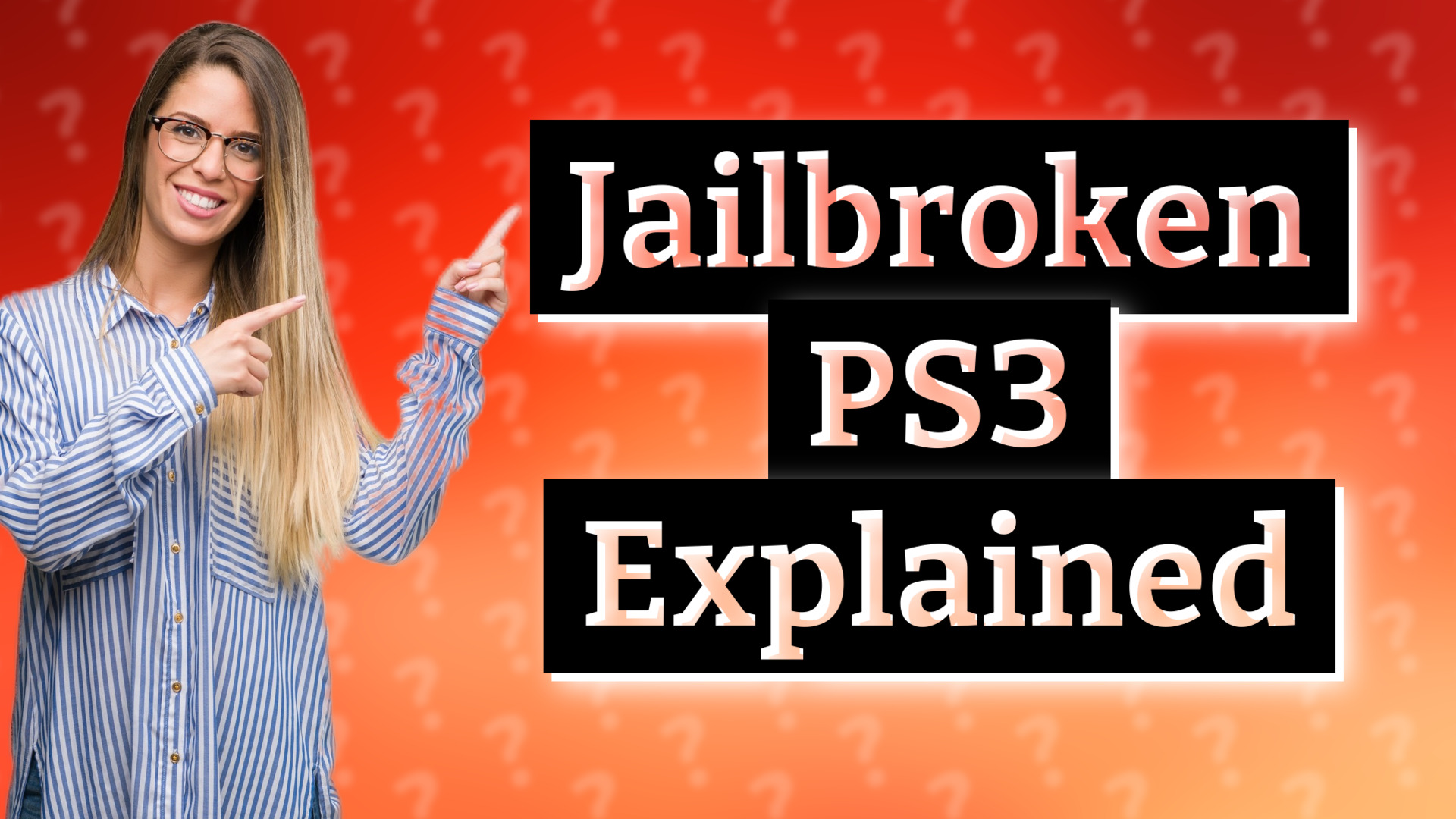 Jailbroken PS3 Explained