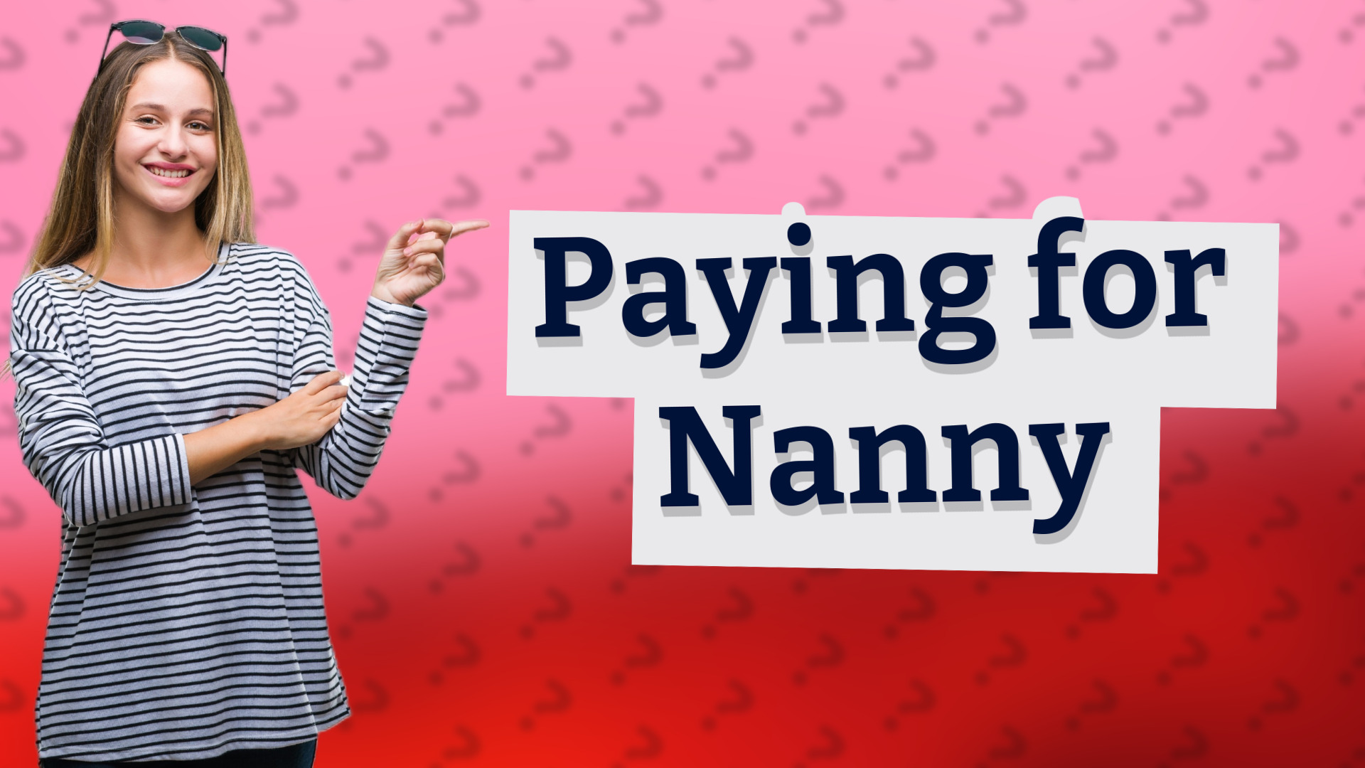 Paying for Nanny
