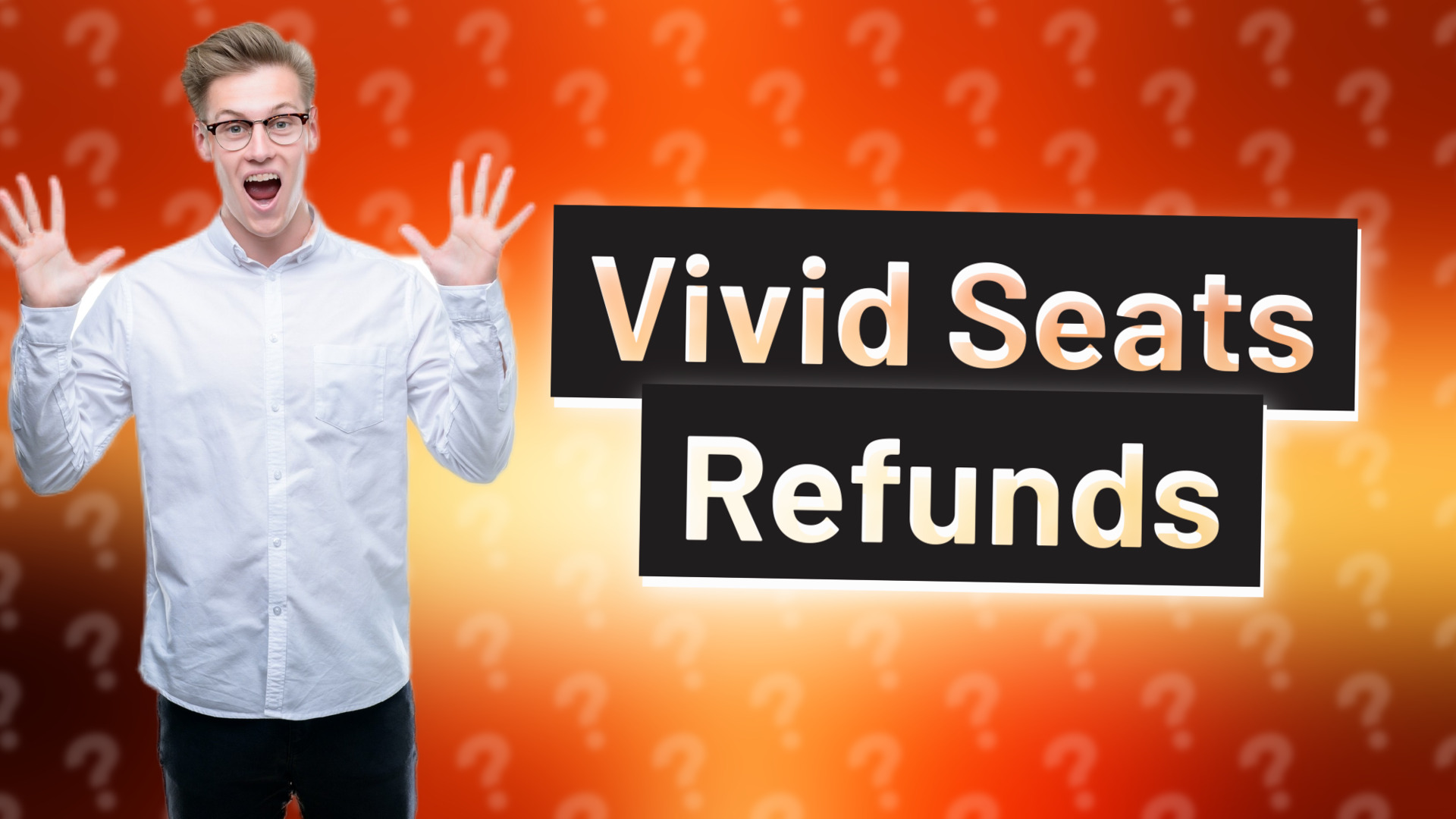 Vivid Seats Refunds