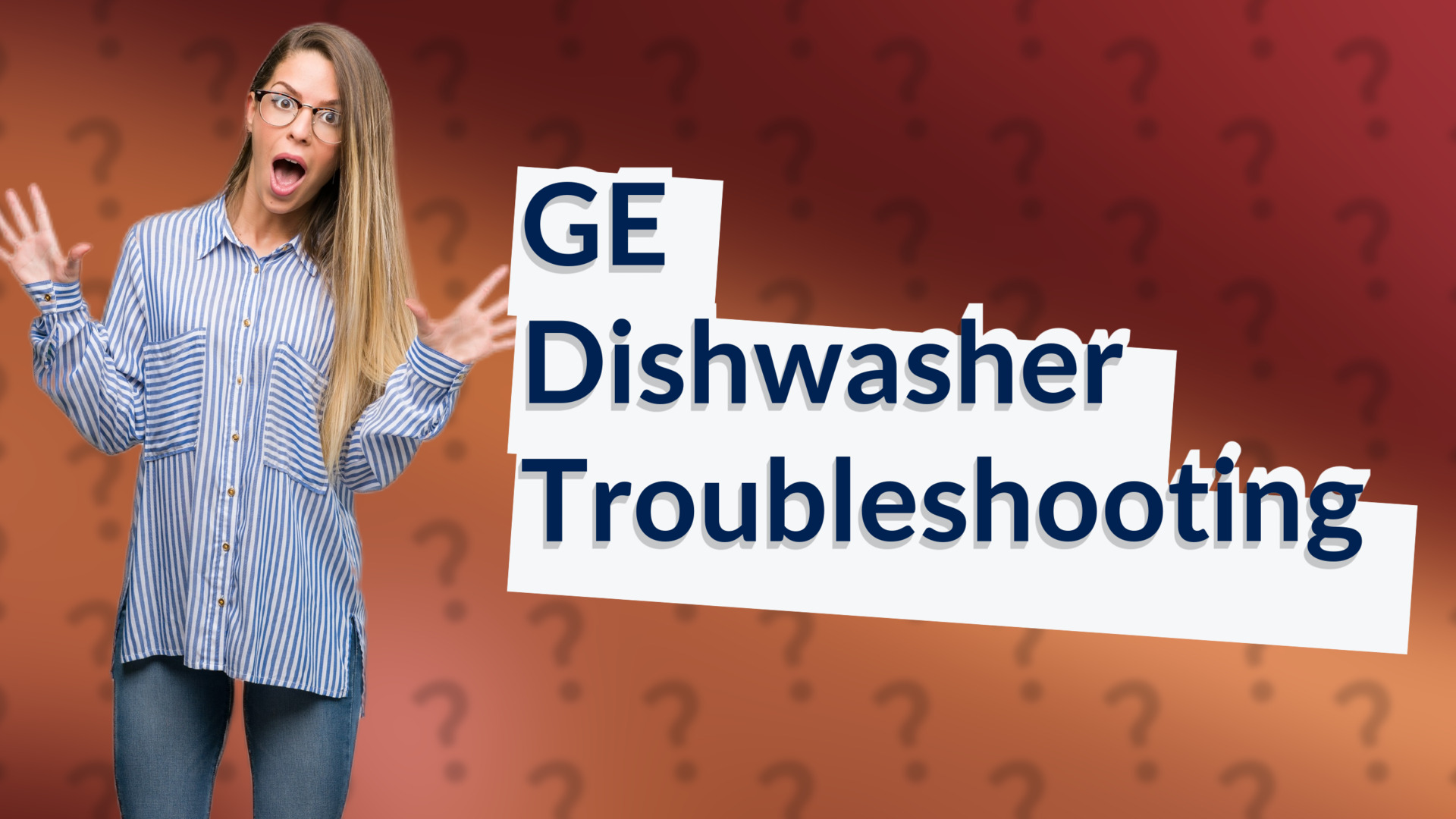 GE Dishwasher Troubleshooting