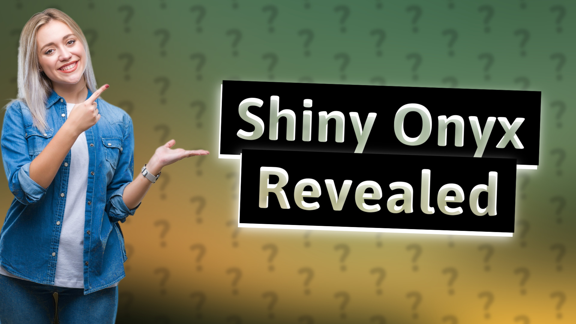Shiny Onyx Revealed