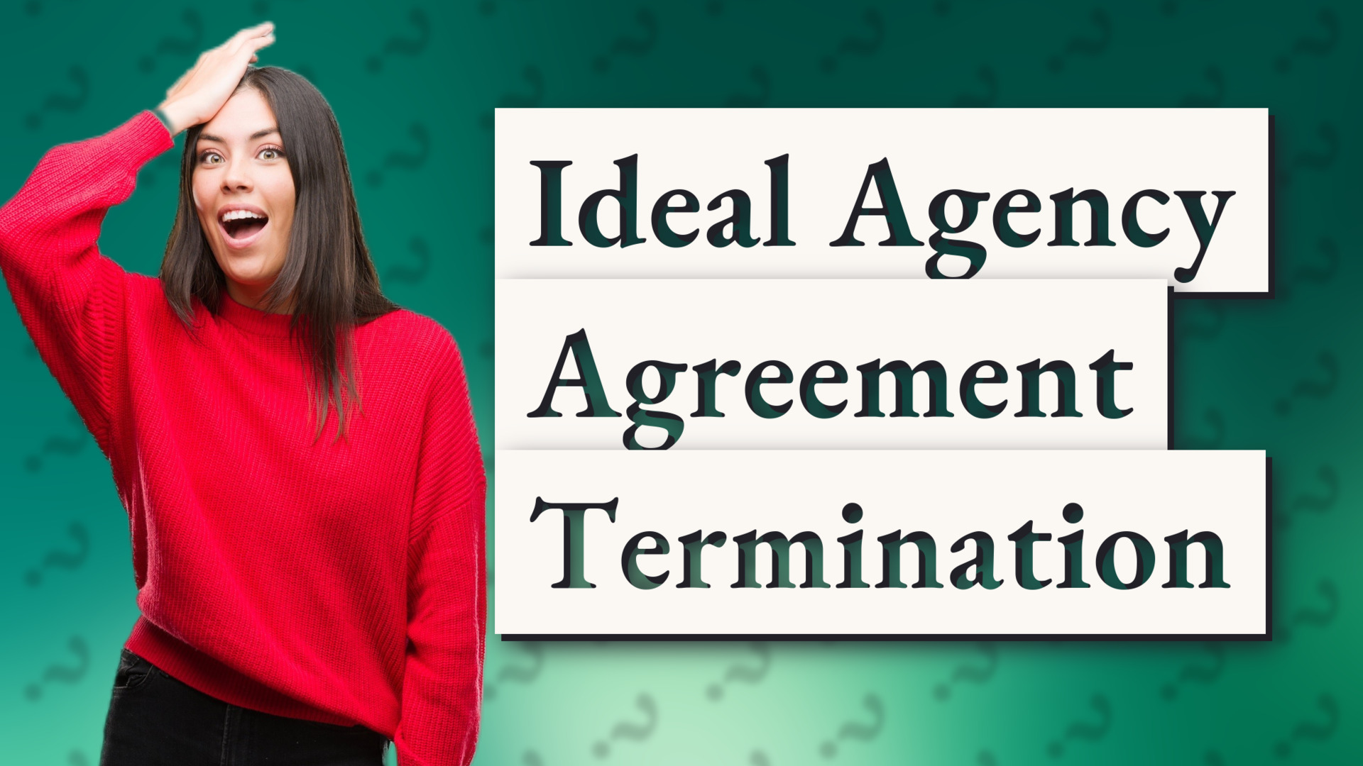 Ideal Agency Agreement Termination