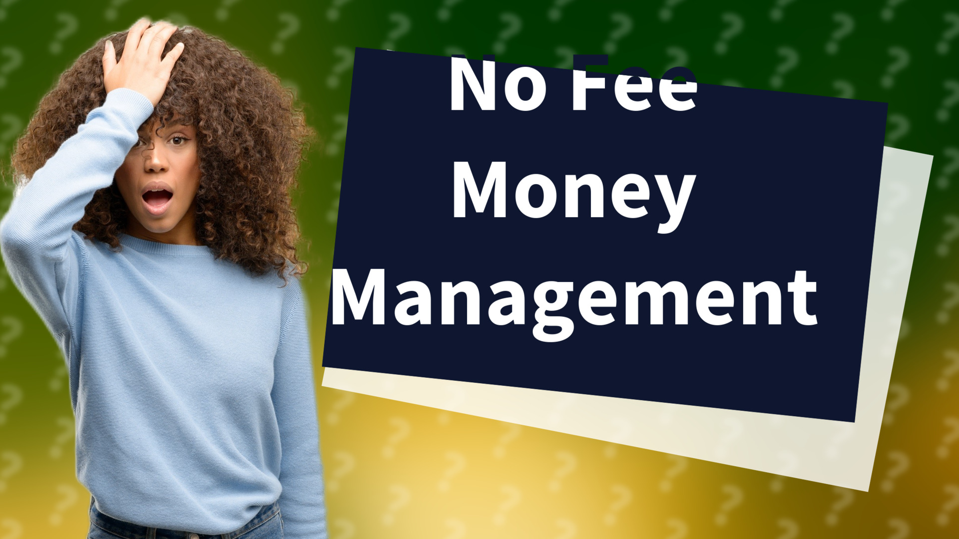 No Fee Money Management