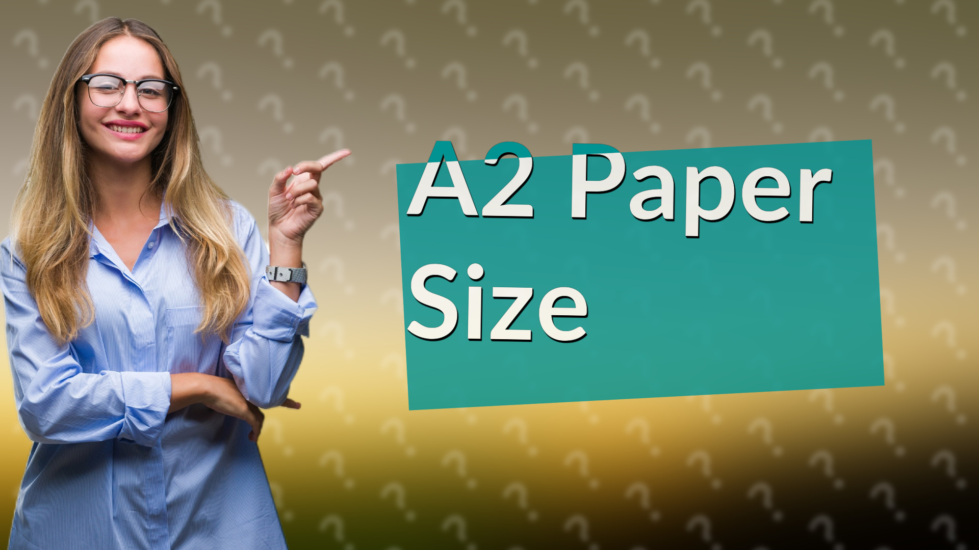 A2 Paper Size