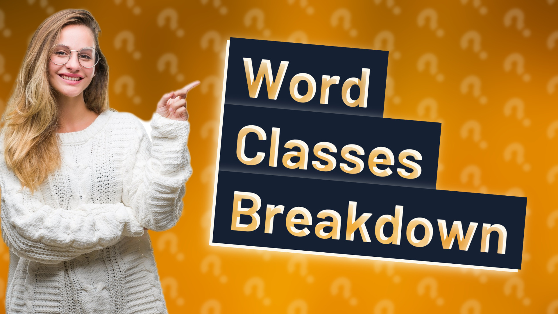 Word Classes Breakdown