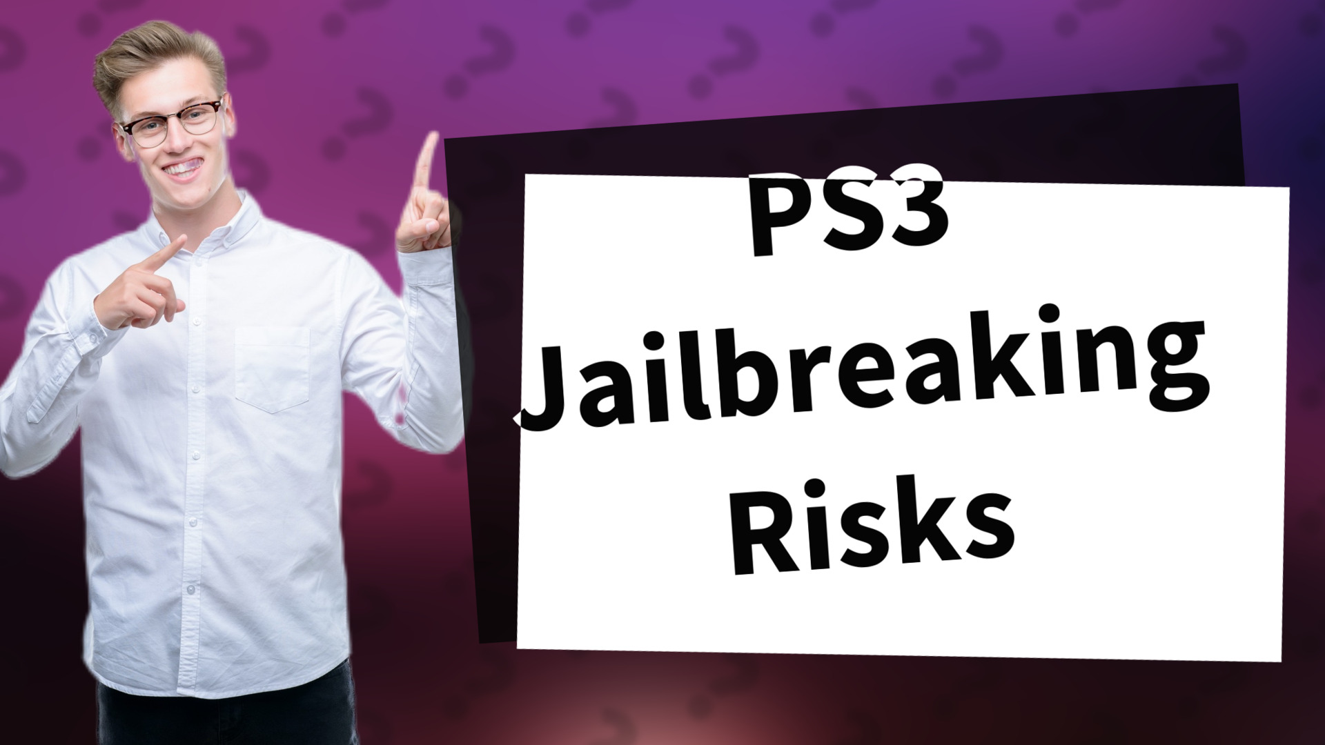 PS3 Jailbreaking Risks