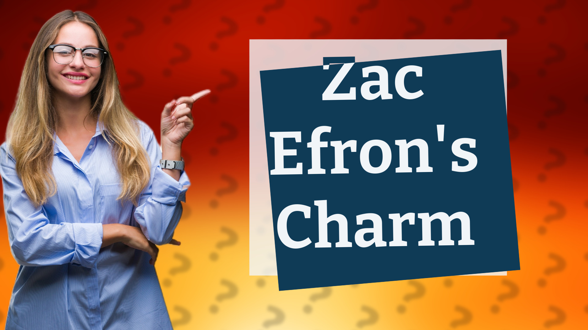 Zac Efron's Charm