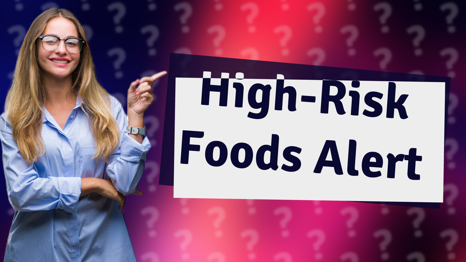High-Risk Foods Alert