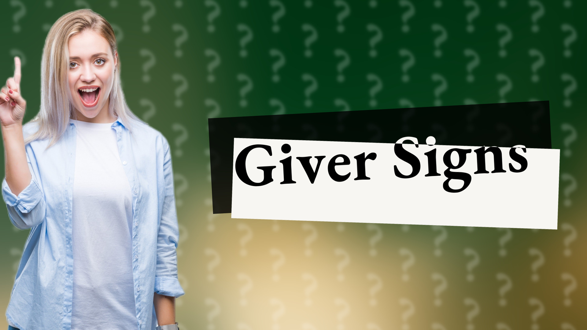 Giver Signs
