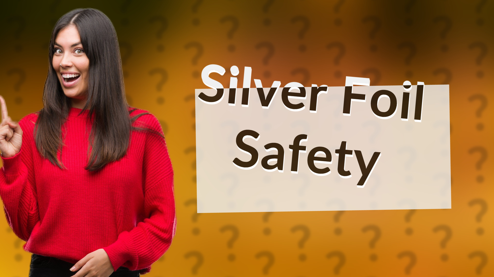 Silver Foil Safety