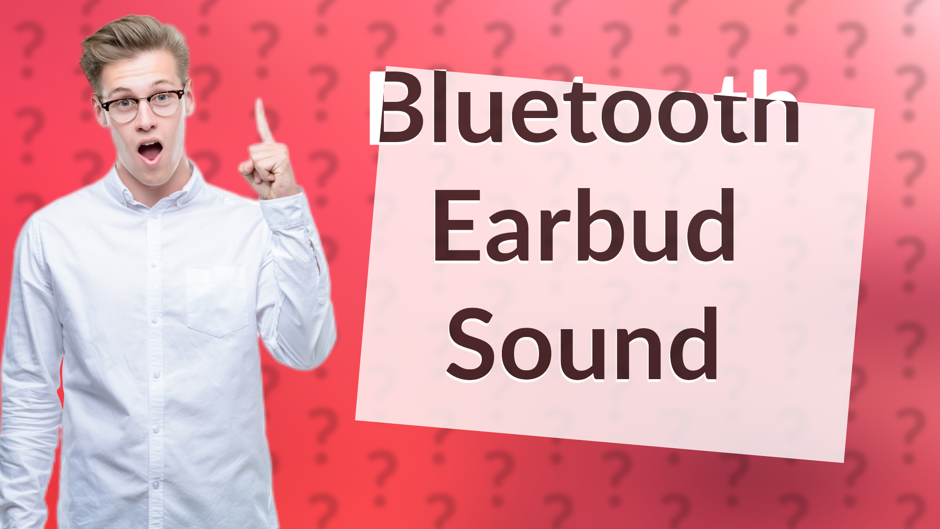 Bluetooth Earbud Sound