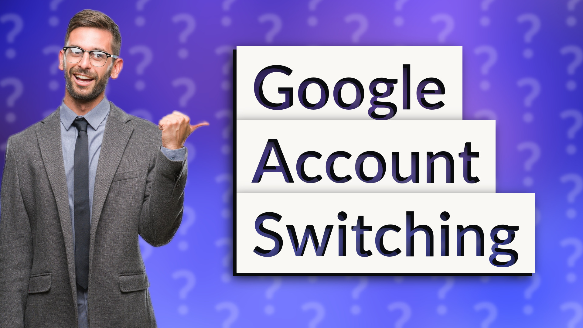 Google Account Switching