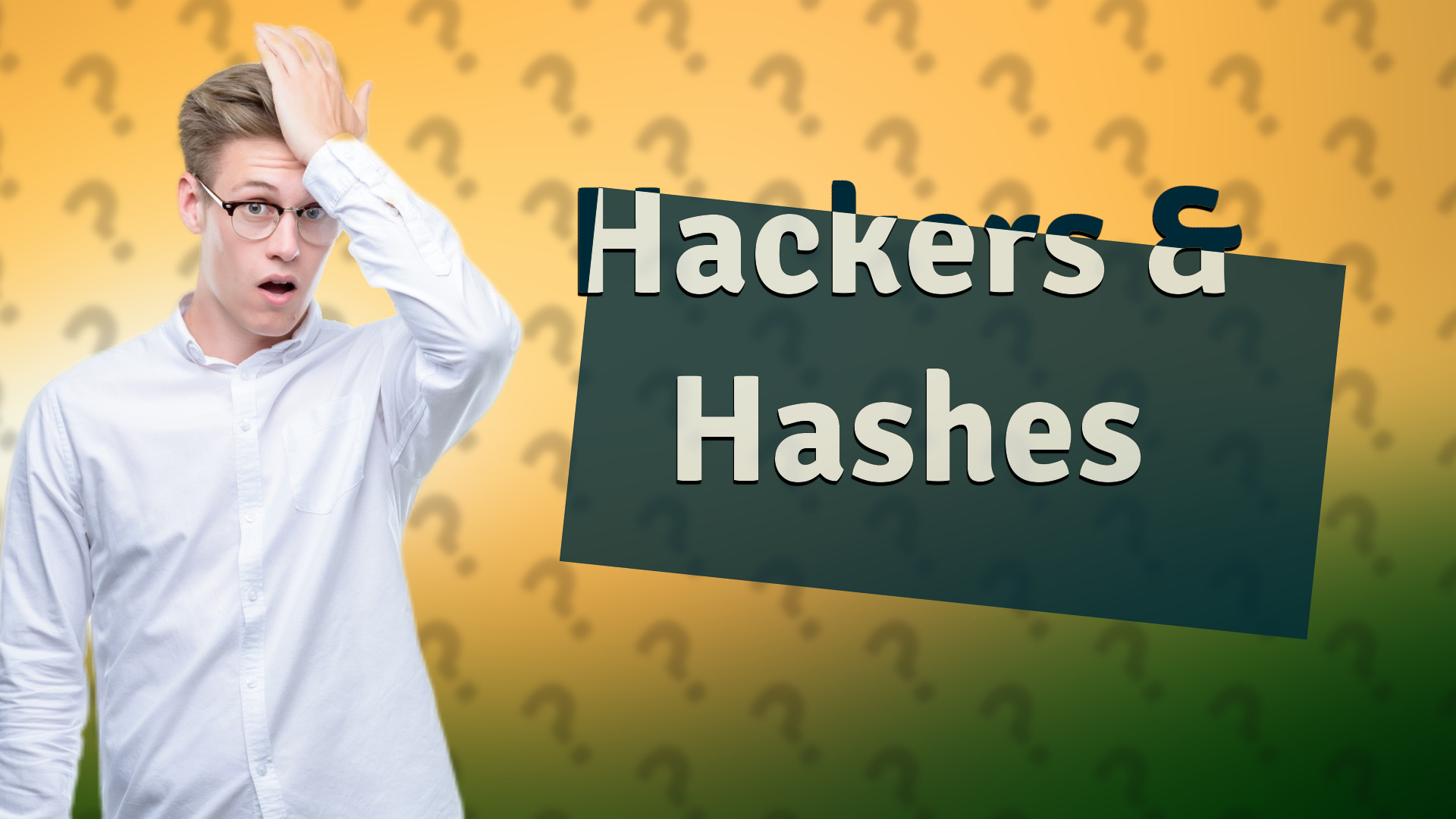 Hackers & Hashes