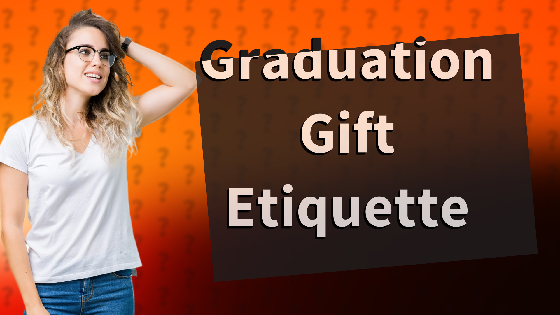 Graduation Gift Etiquette