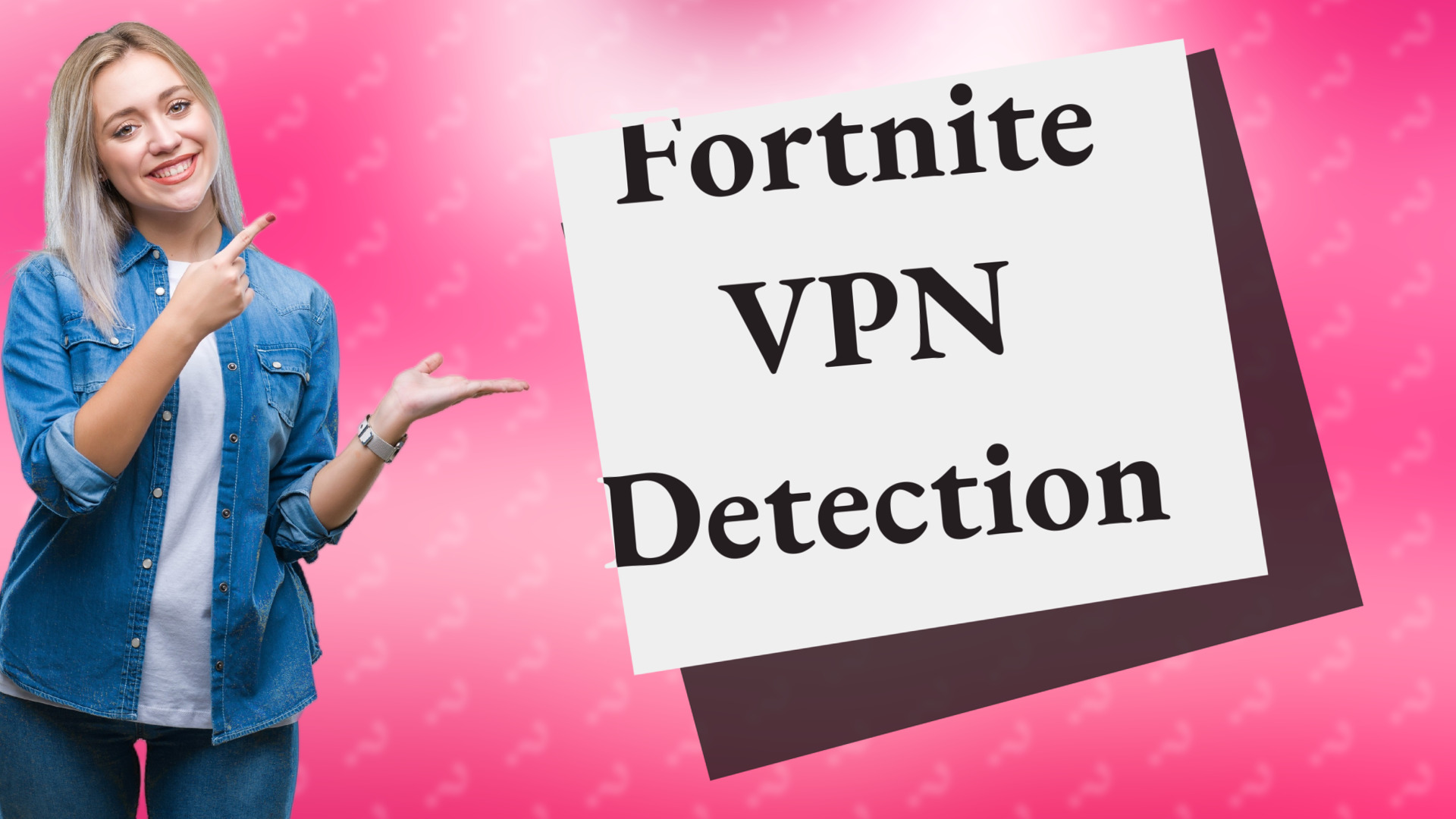 Fortnite VPN Detection