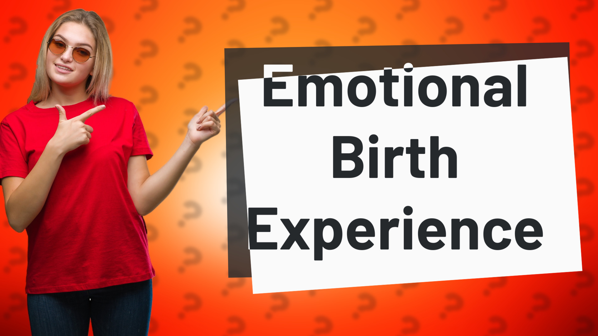 Emotional Birth Experience