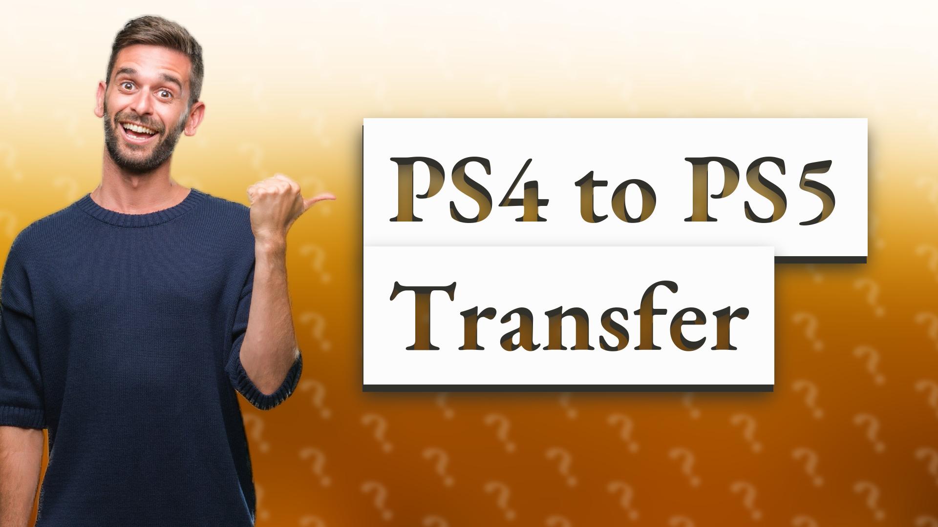 PS4 to PS5 Transfer