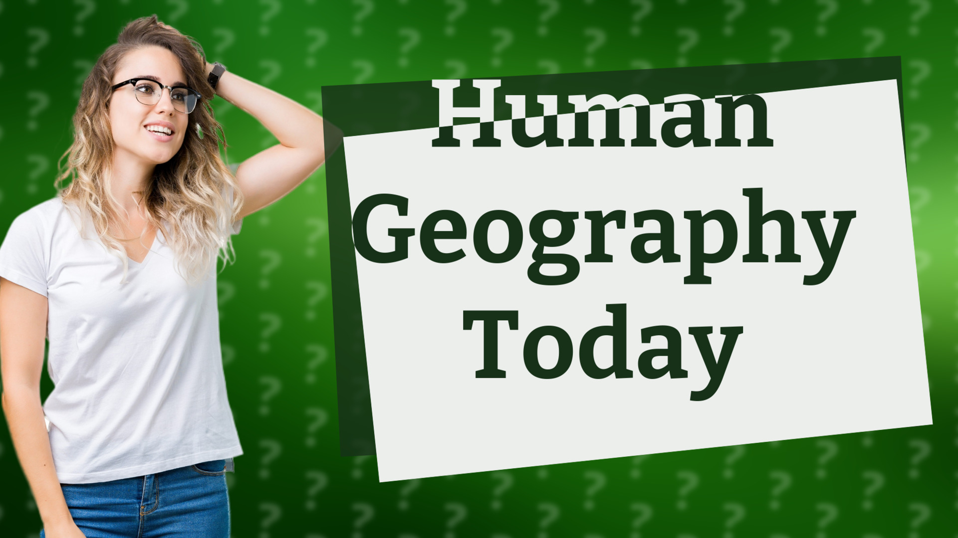 Human Geography Today