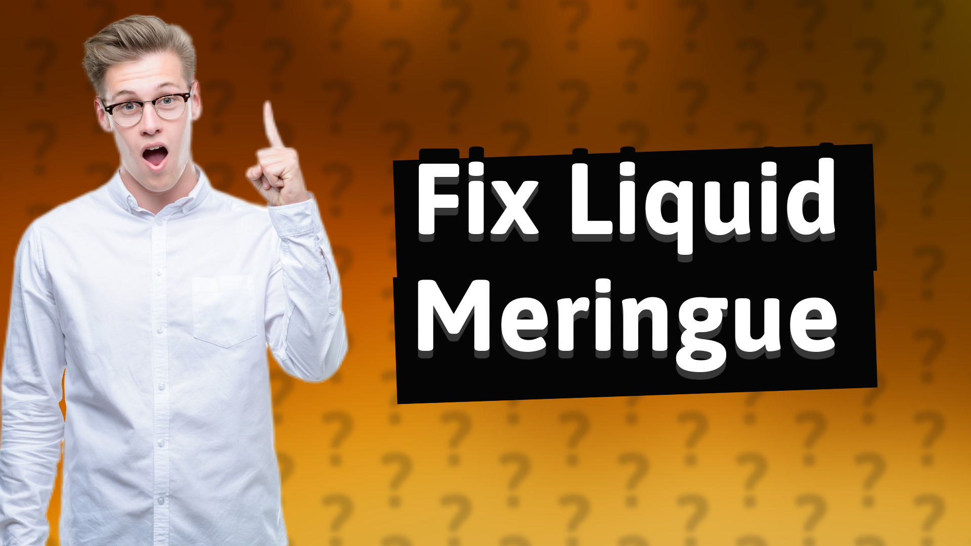 Fix Liquid Meringue