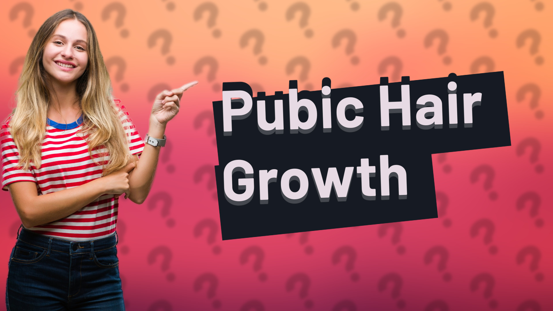 Pubic Hair Growth